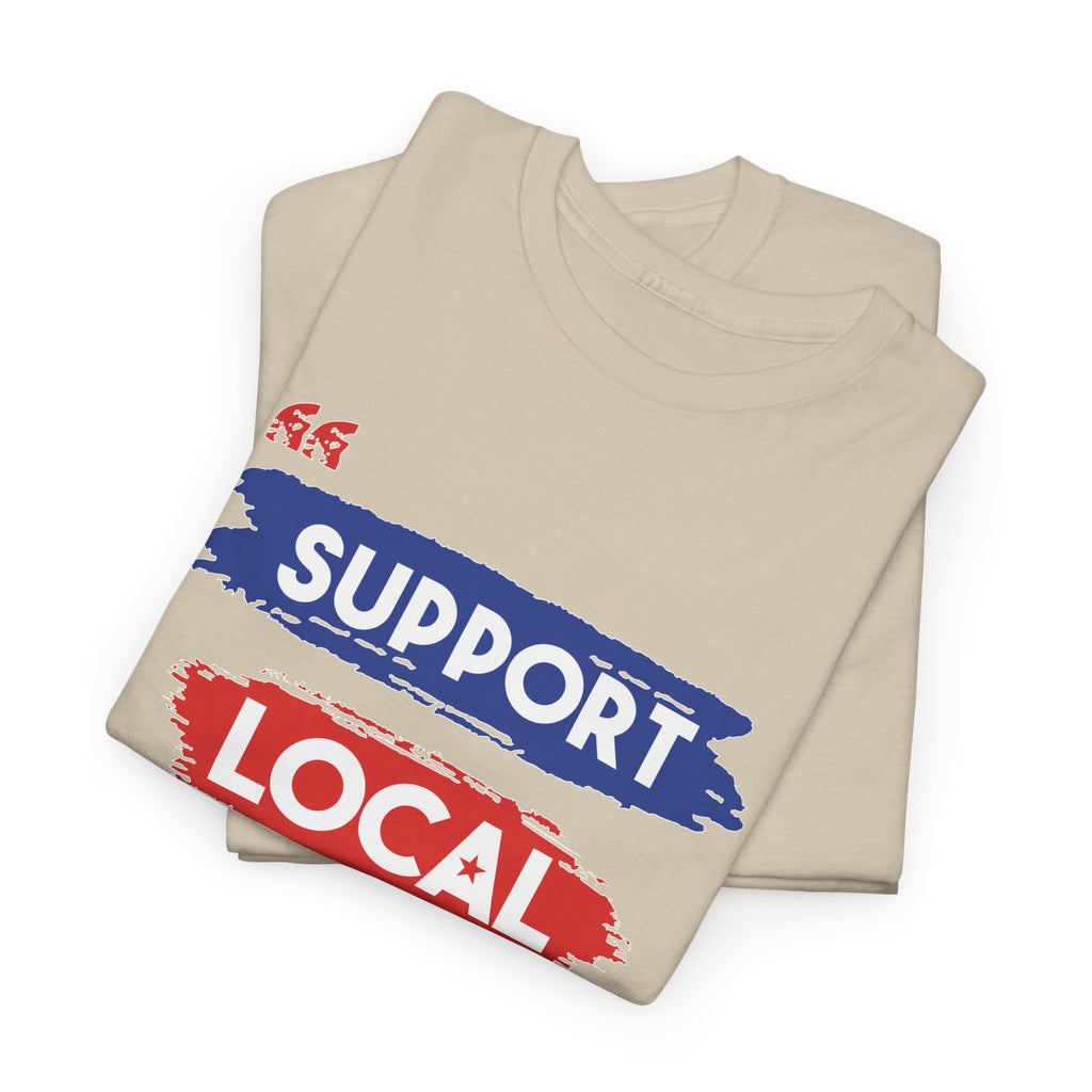 Support Locals Tee