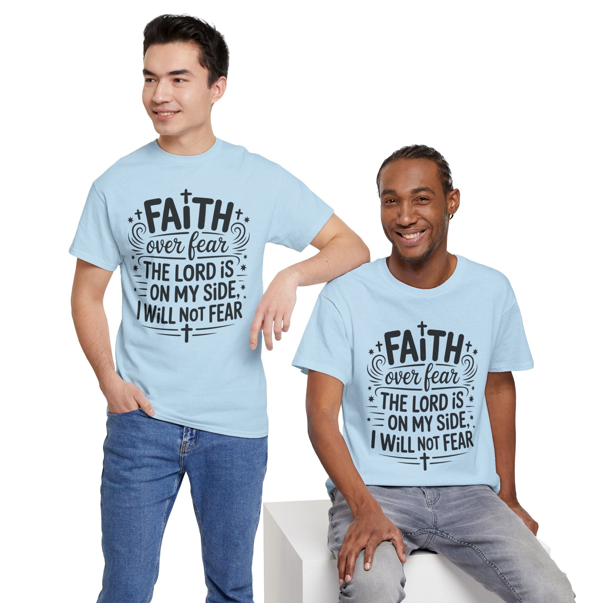 Faith Over Fear T-Shirt — "The Lord Is On My Side, I Will Not Fear" Christian Unisex Cotton Tee