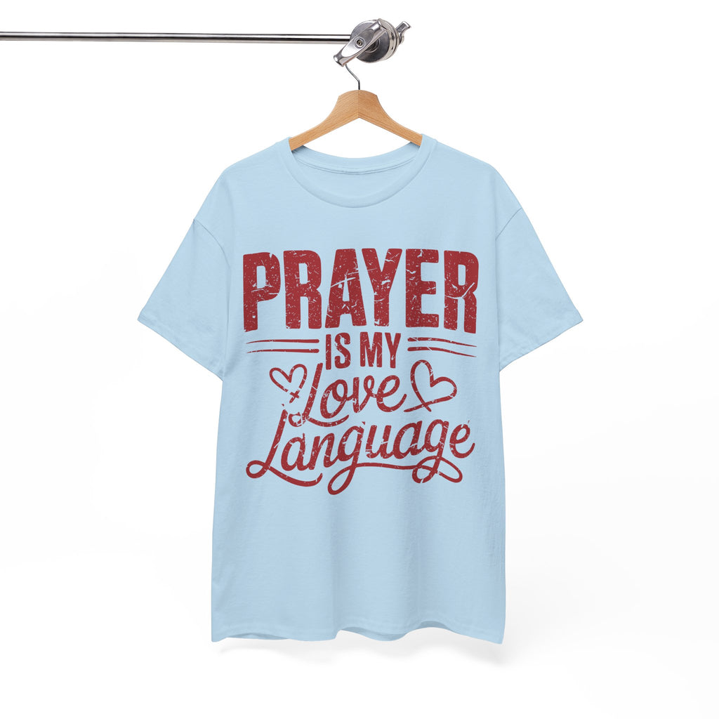 Prayer Is My Love Language T-Shirt — Faith-Inspired Red Hearts Unisex Cotton Tee