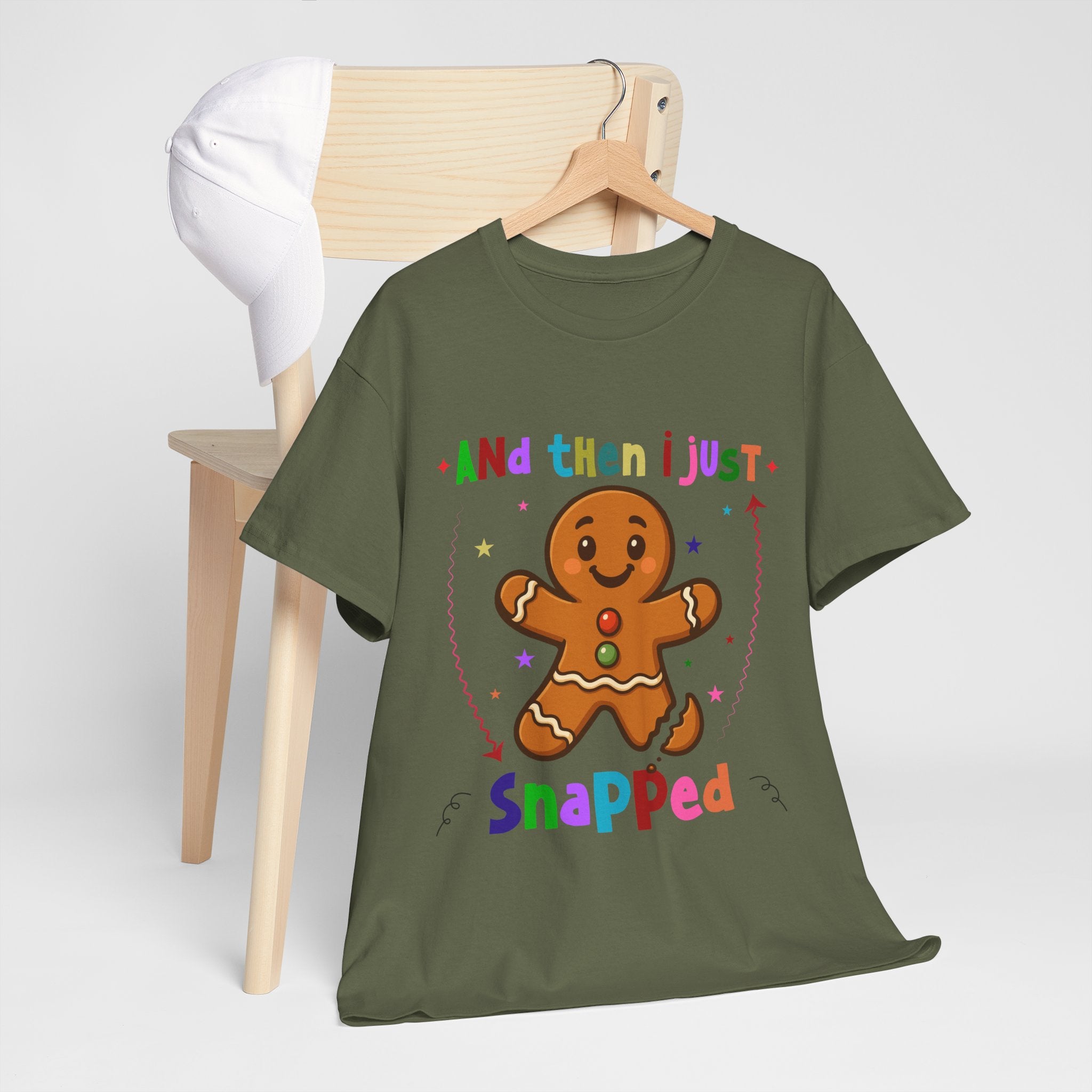 Gingerbread 'And Then I Just Snapped' Unisex Cotton T-Shirt