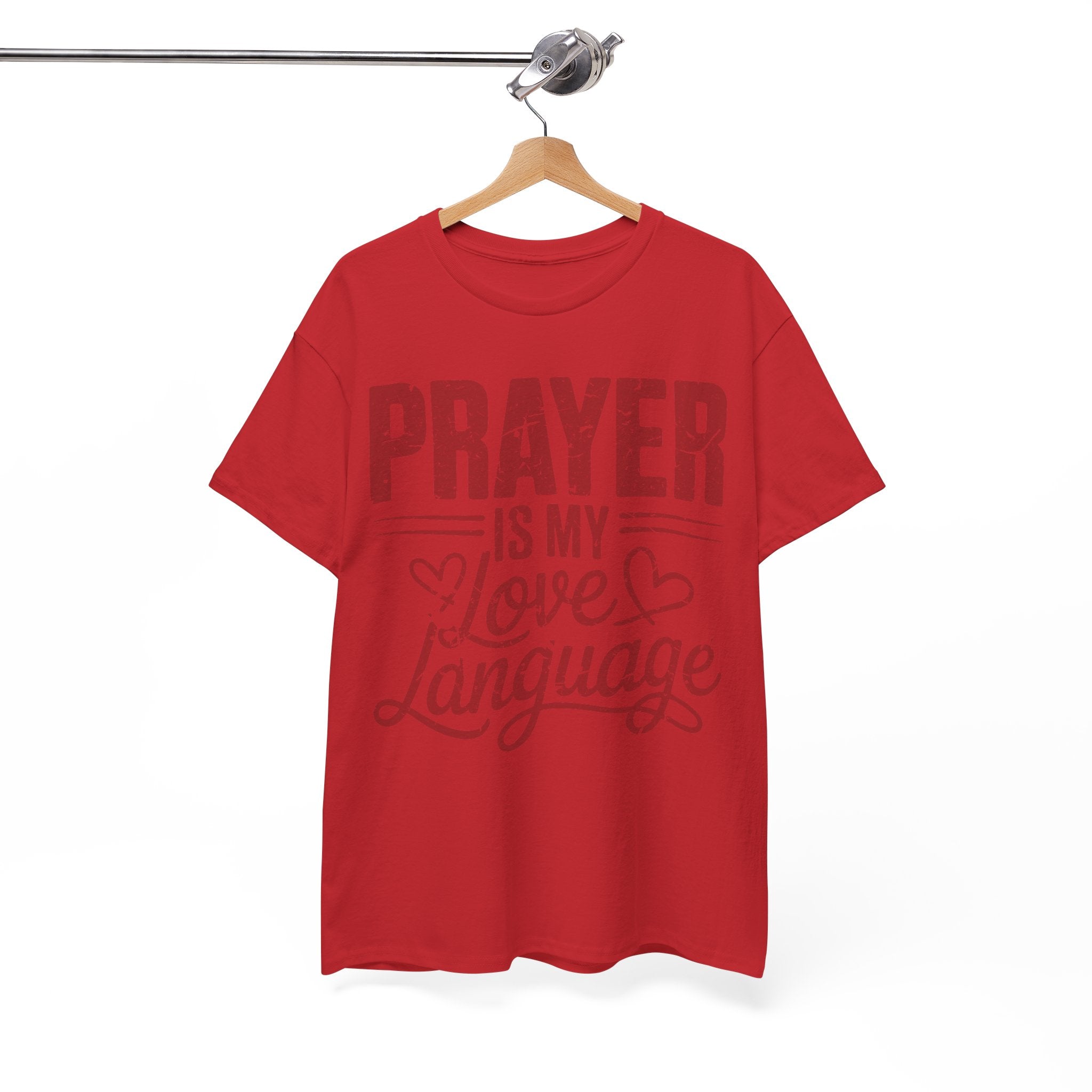 Prayer Is My Love Language T-Shirt — Faith-Inspired Red Hearts Unisex Cotton Tee