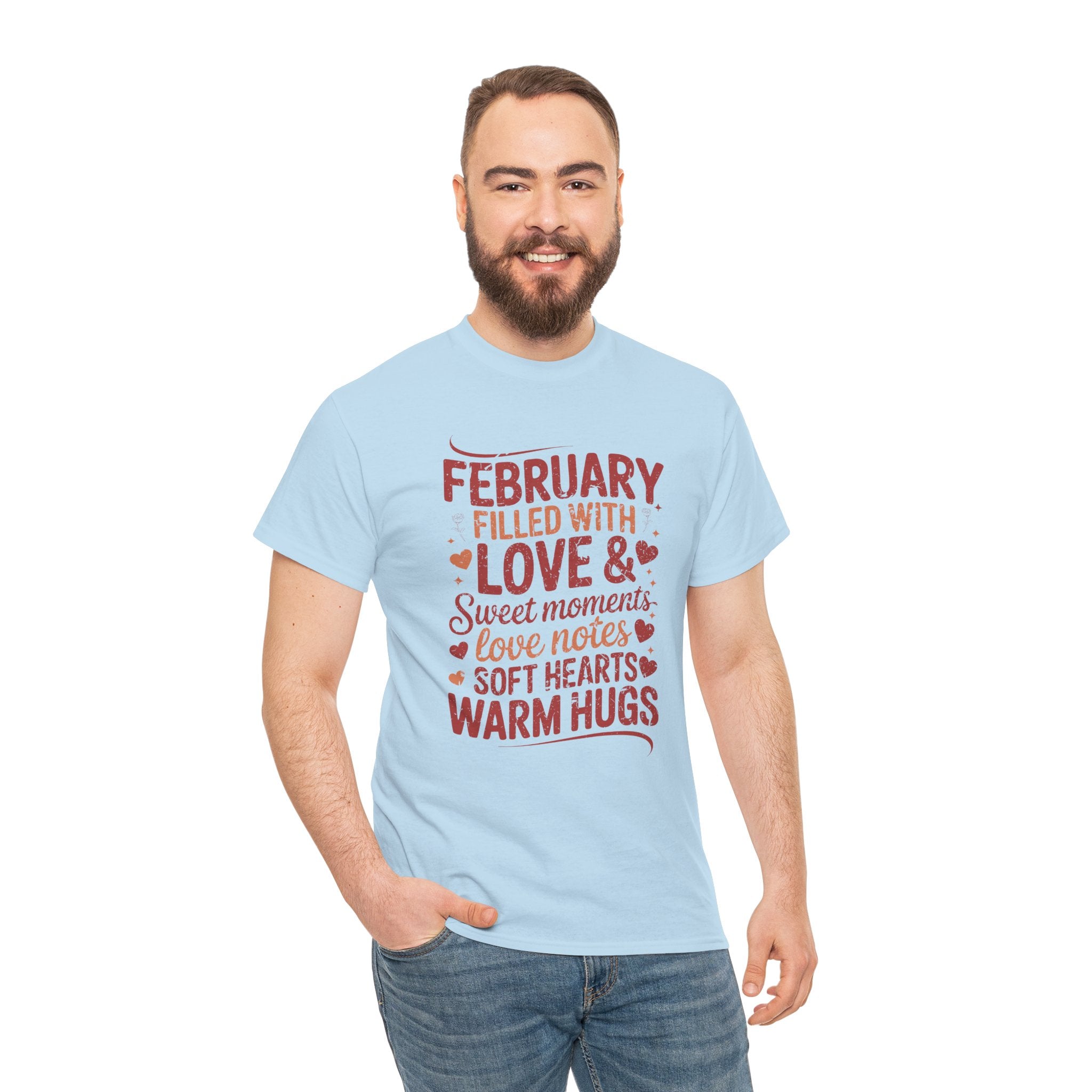 February Filled With Love Tee — Cozy Love Notes Valentine's Unisex Cotton Tshirt