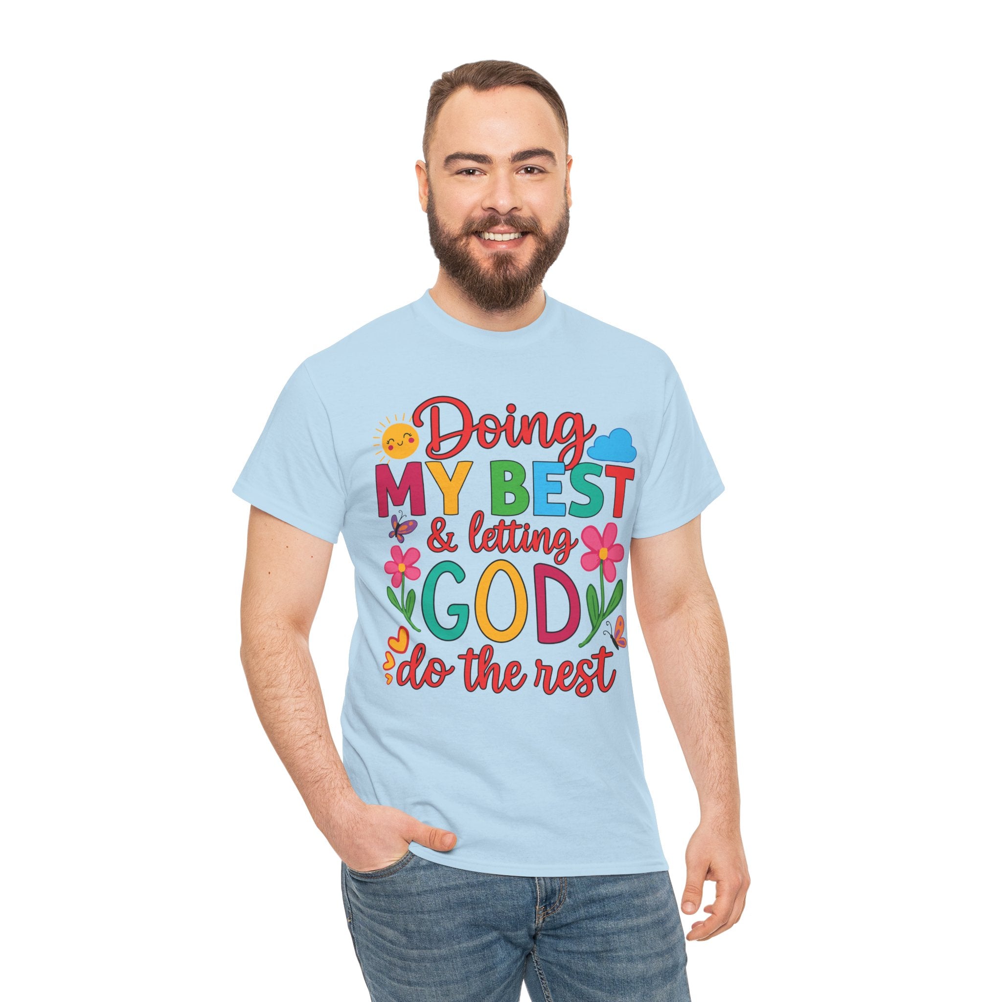 Doing My Best & Letting God Do The Rest T-Shirt — Floral Sun & Butterflies Inspirational Unisex Cotton Tee
