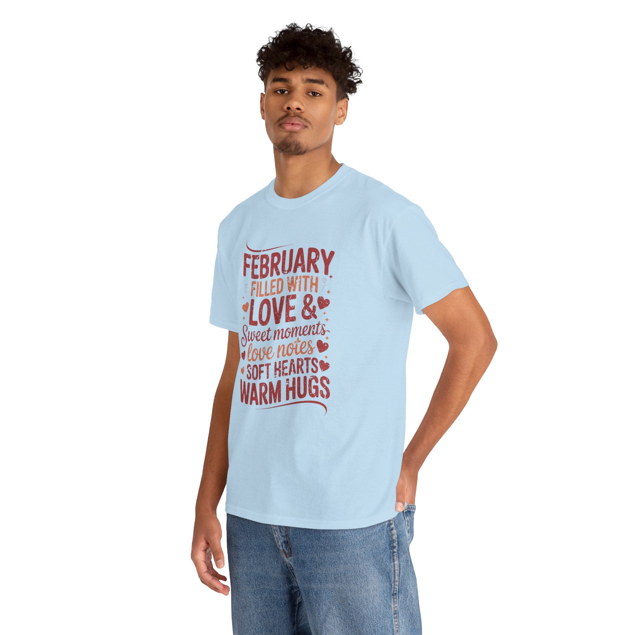 February Filled With Love Tee — Cozy Love Notes Valentine's Unisex Cotton Tshirt