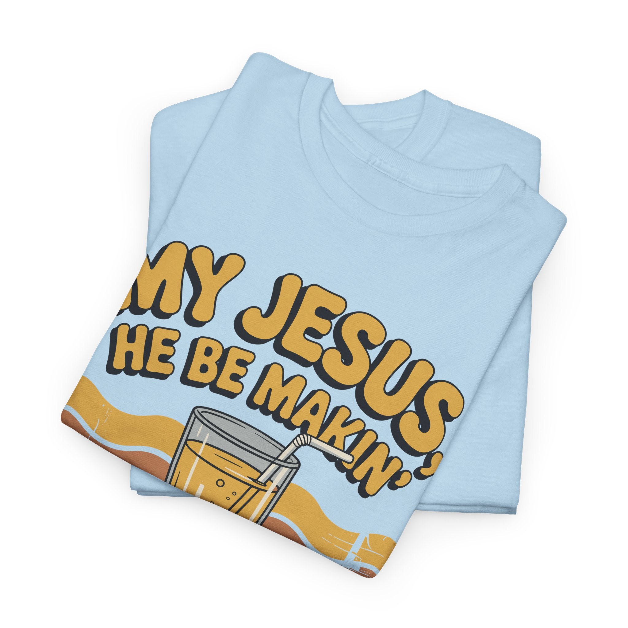My Jesus, He Be Makin’ Lemonade T-Shirt — Retro Lemonade Christian Unisex Cotton Tee