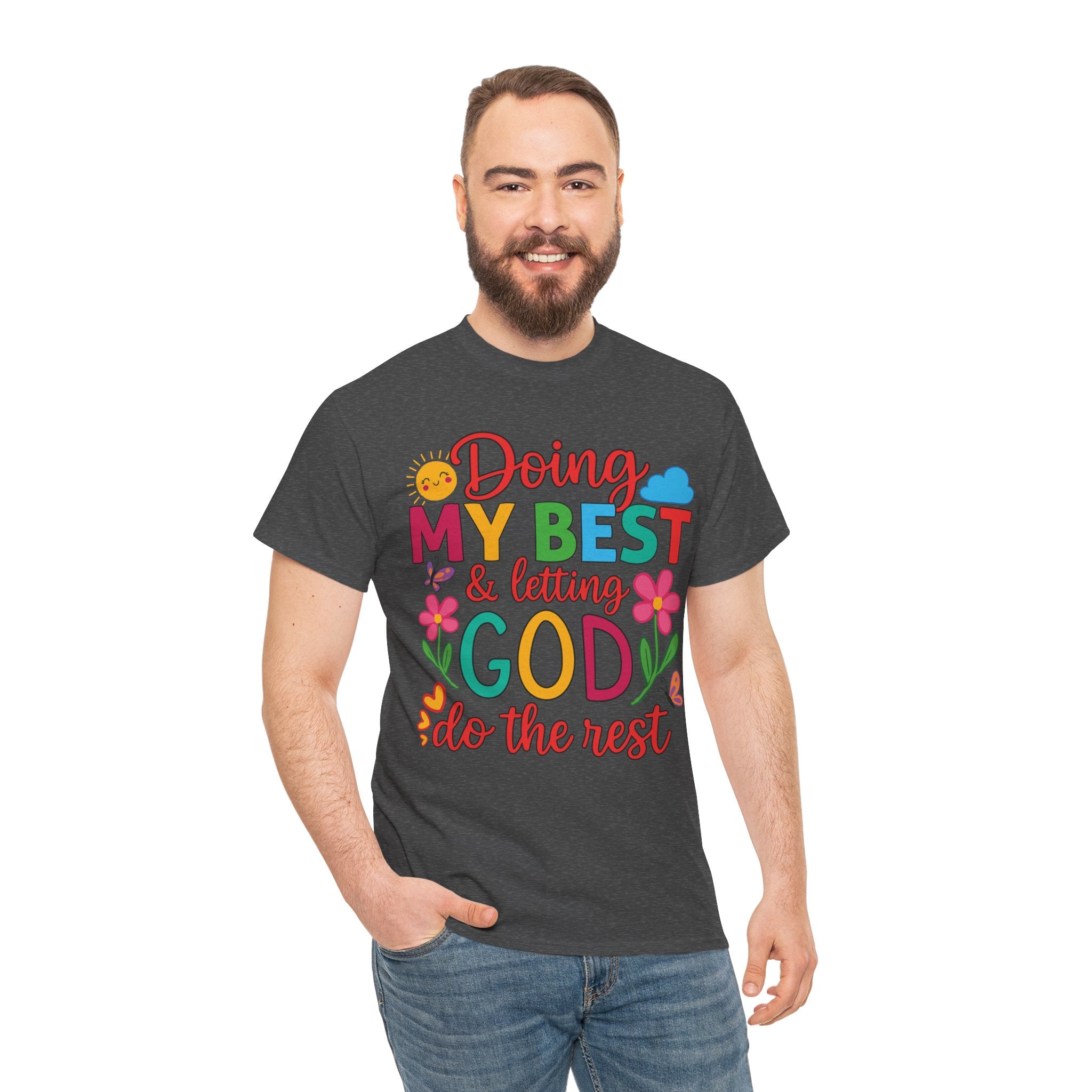 Doing My Best & Letting God Do The Rest T-Shirt — Floral Sun & Butterflies Inspirational Unisex Cotton Tee