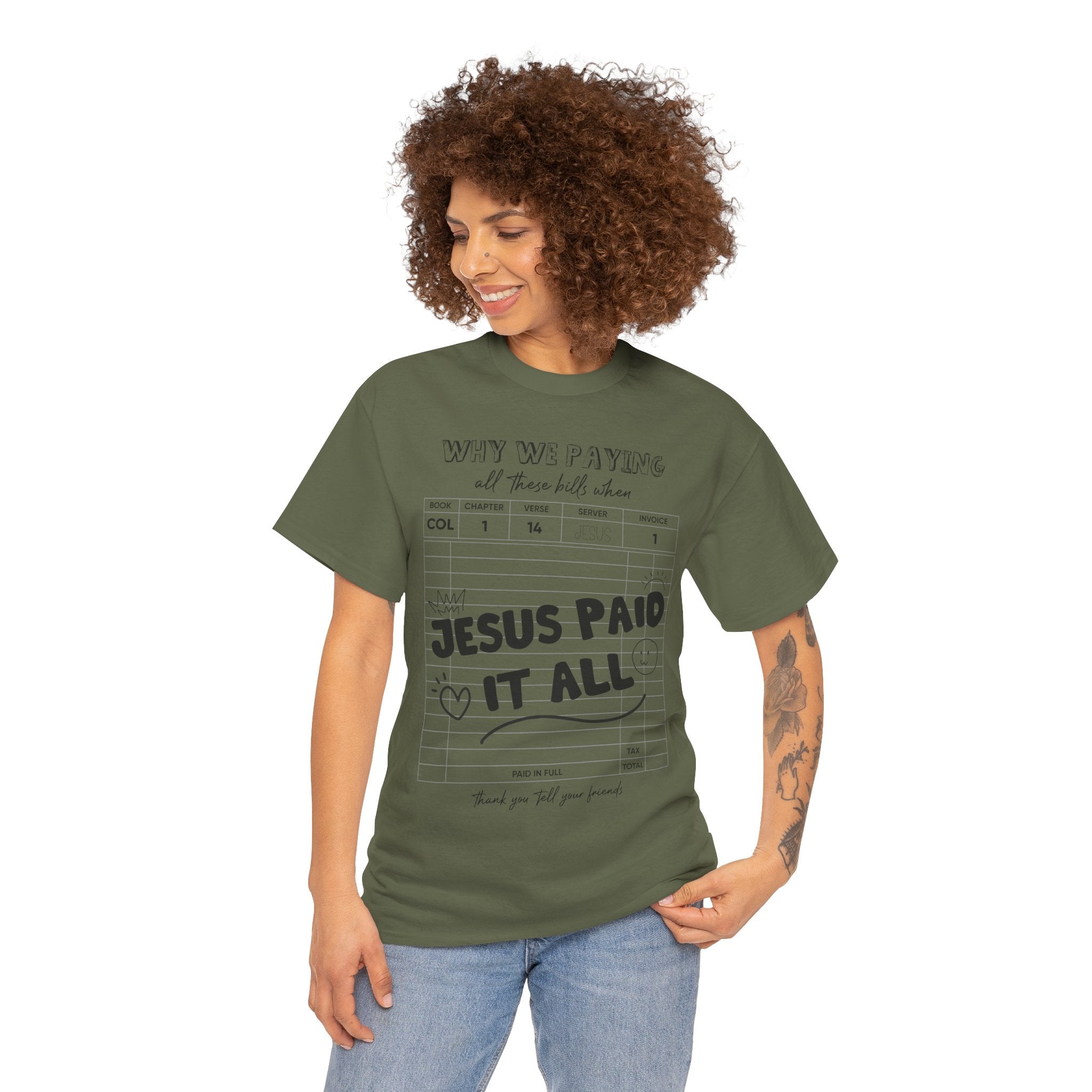 Christian Tee — “Why We Paying All These Bills When Jesus Paid It All” Receipt-Style Faith Shirt.Unisex Cotton Tee