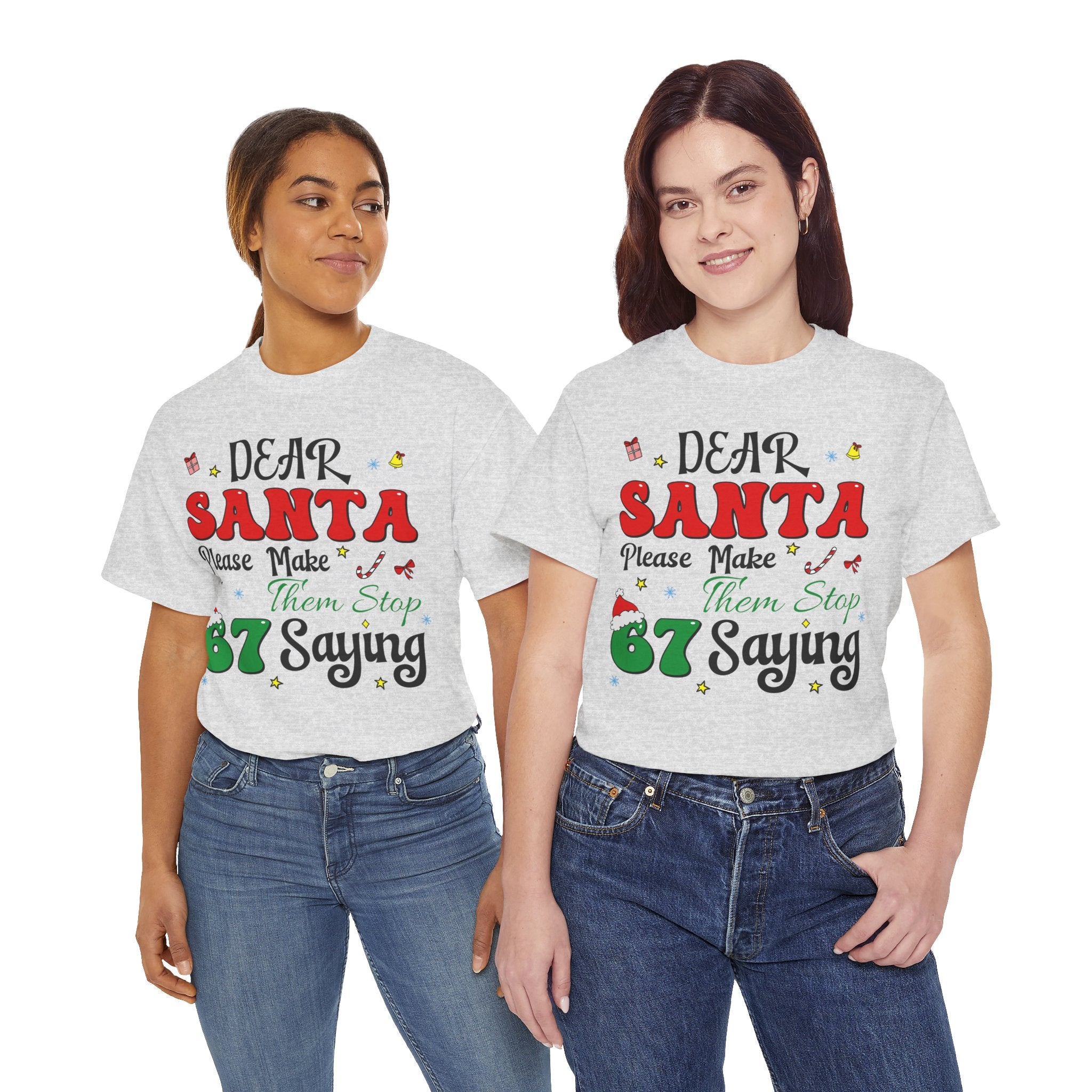 Santa 67 Them Stop Christmas Unisex Cotton Tee