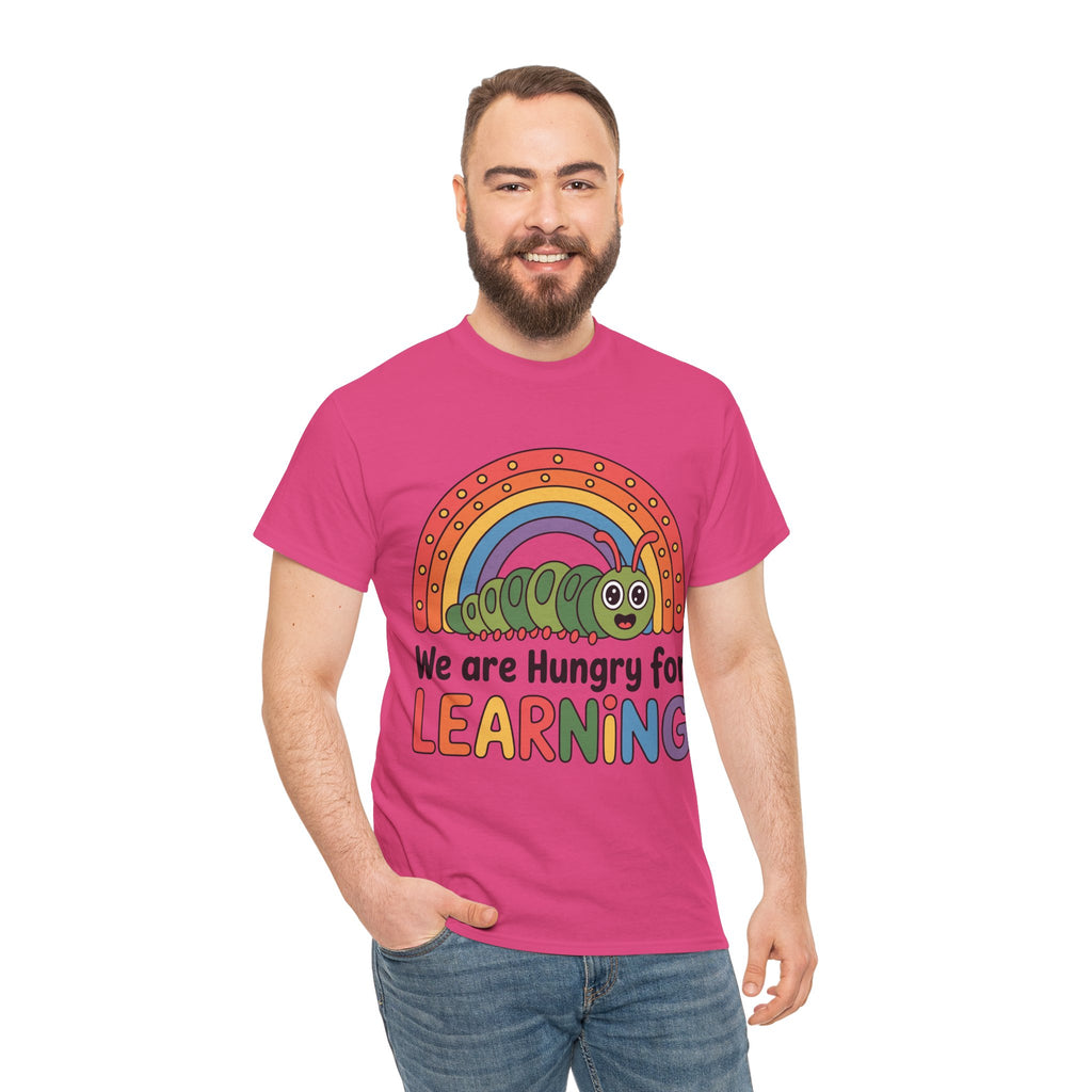 Hungry for Learning Tee