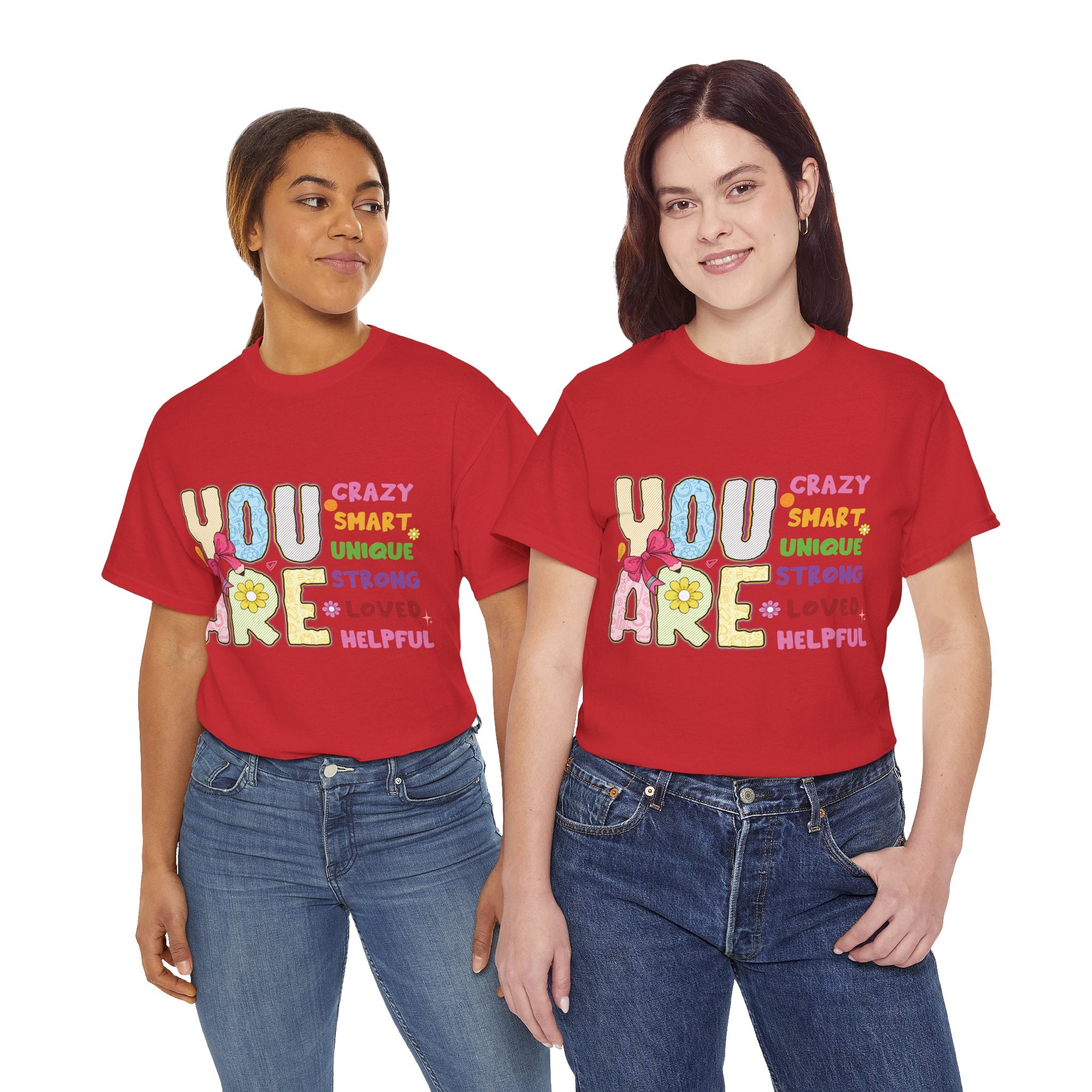 Empowering Quote Unisex Tee - Crazy, Smart, Unique, Strong, Loved, Helpful