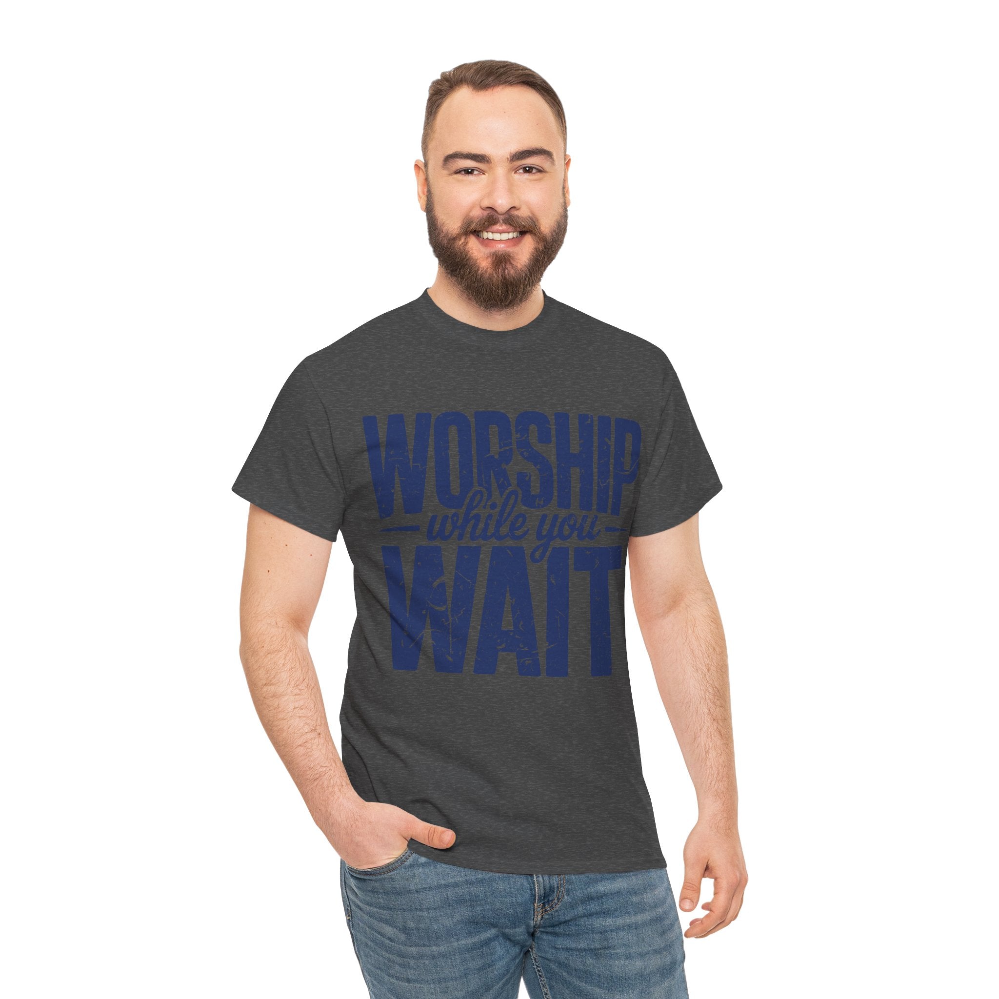 Worship While You Wait T‑Shirt — Distressed Pastel Blue Faith Unisex Cotton Tee