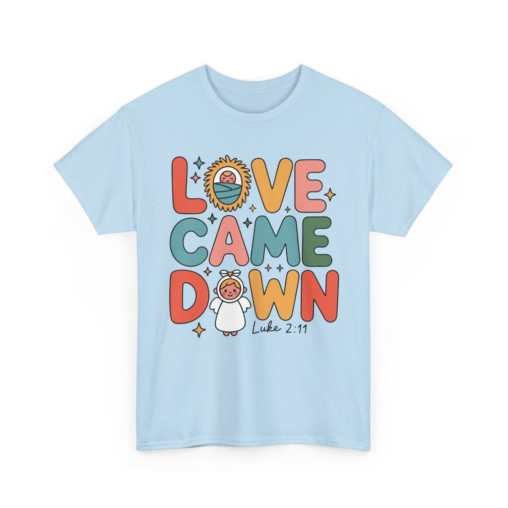 Love Came Down Christmas Tee — Baby Jesus Manger Angel (Luke 2:11)..Unisex Cotton Tee