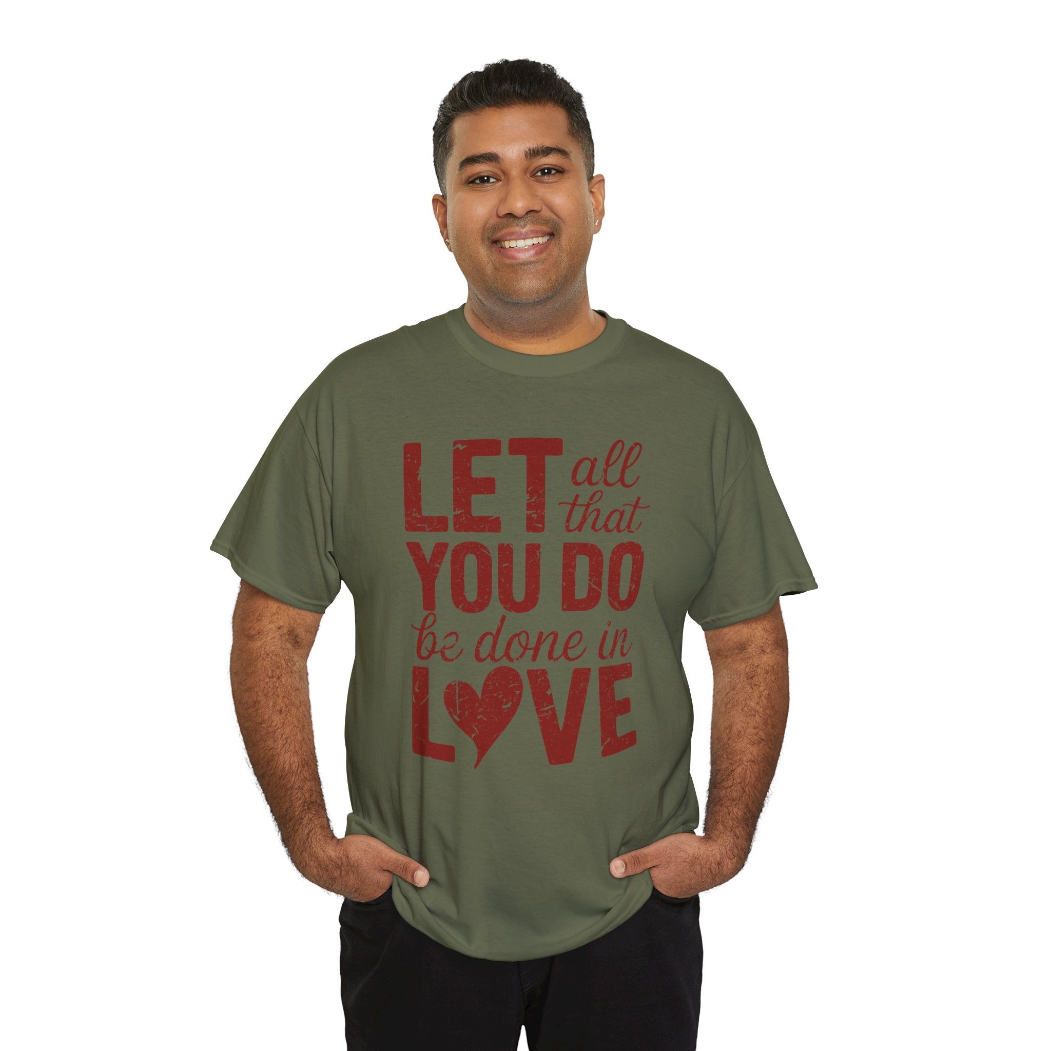 Let All That You Do Be Done In Love T-Shirt — Rustic Red Typography Unisex Cotton Tee