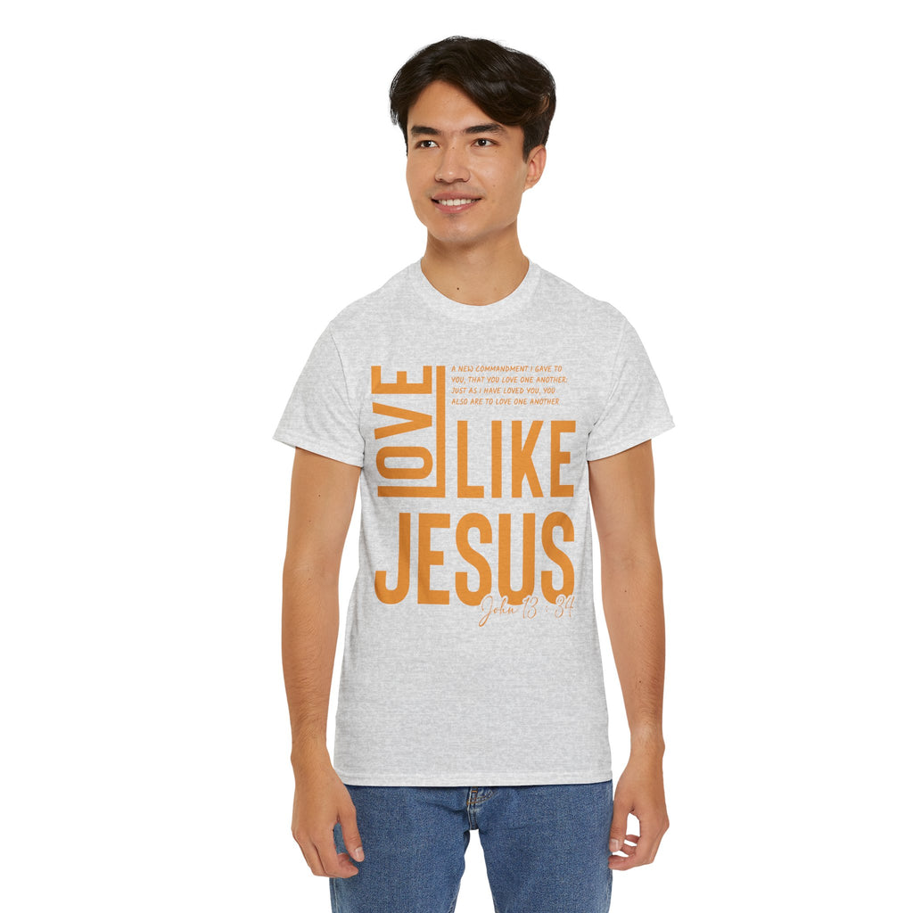 Love Like Jesus T-Shirt — John 13:34 Christian Unisex Cotton Tee