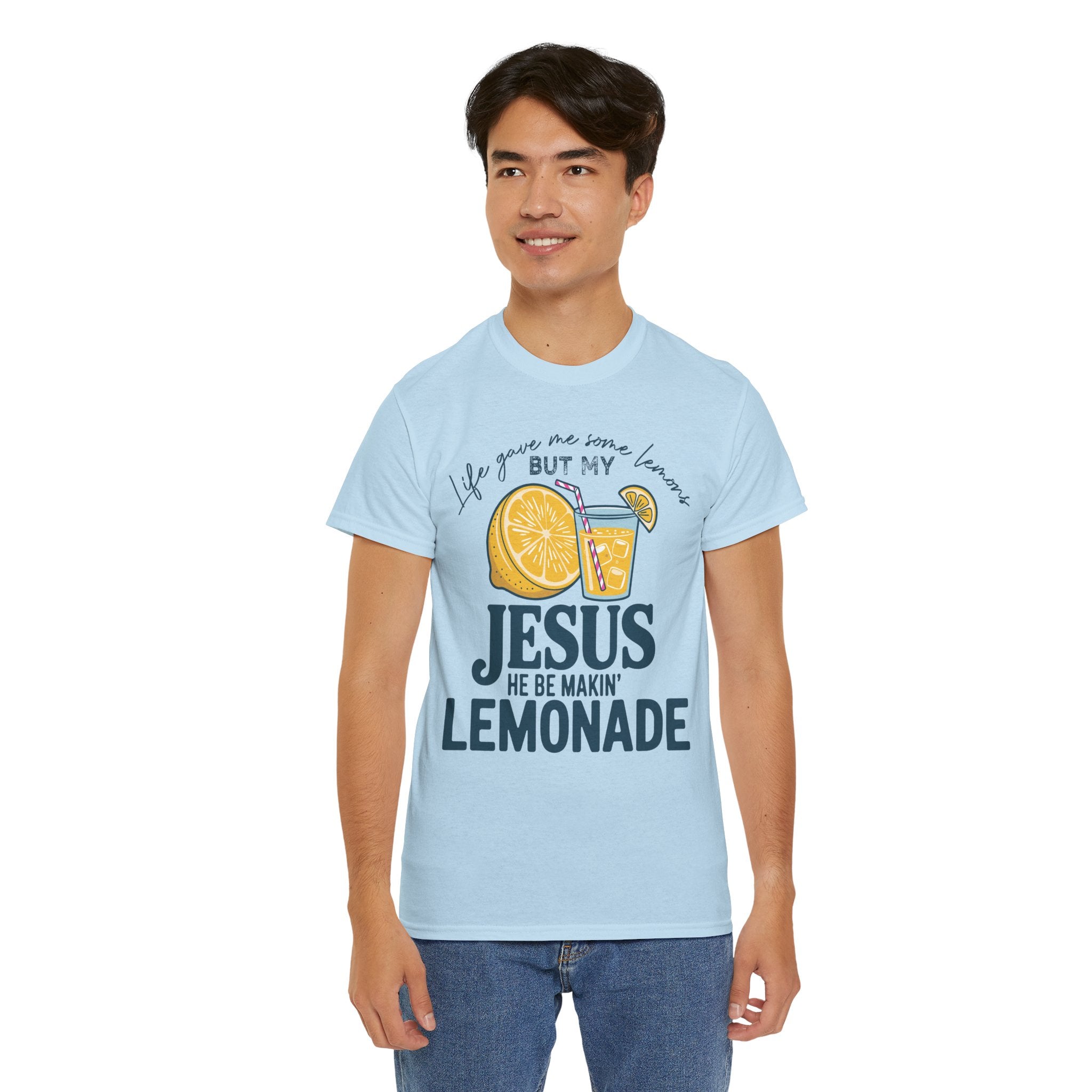 Christian Lemonade T-Shirt — “Life Gave Me Some Lemons but My Jesus He Be Makin’ Lemonade”Unisex Cotton Tee