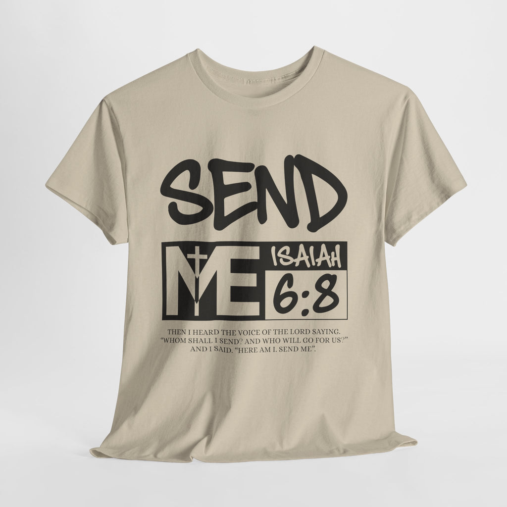 Send Me Isaiah 6:8 Christian T-Shirt — Cross Faith Unisex Cotton Tee