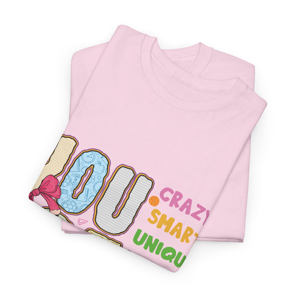 Empowering Quote Unisex Tee - Crazy, Smart, Unique, Strong, Loved, Helpful