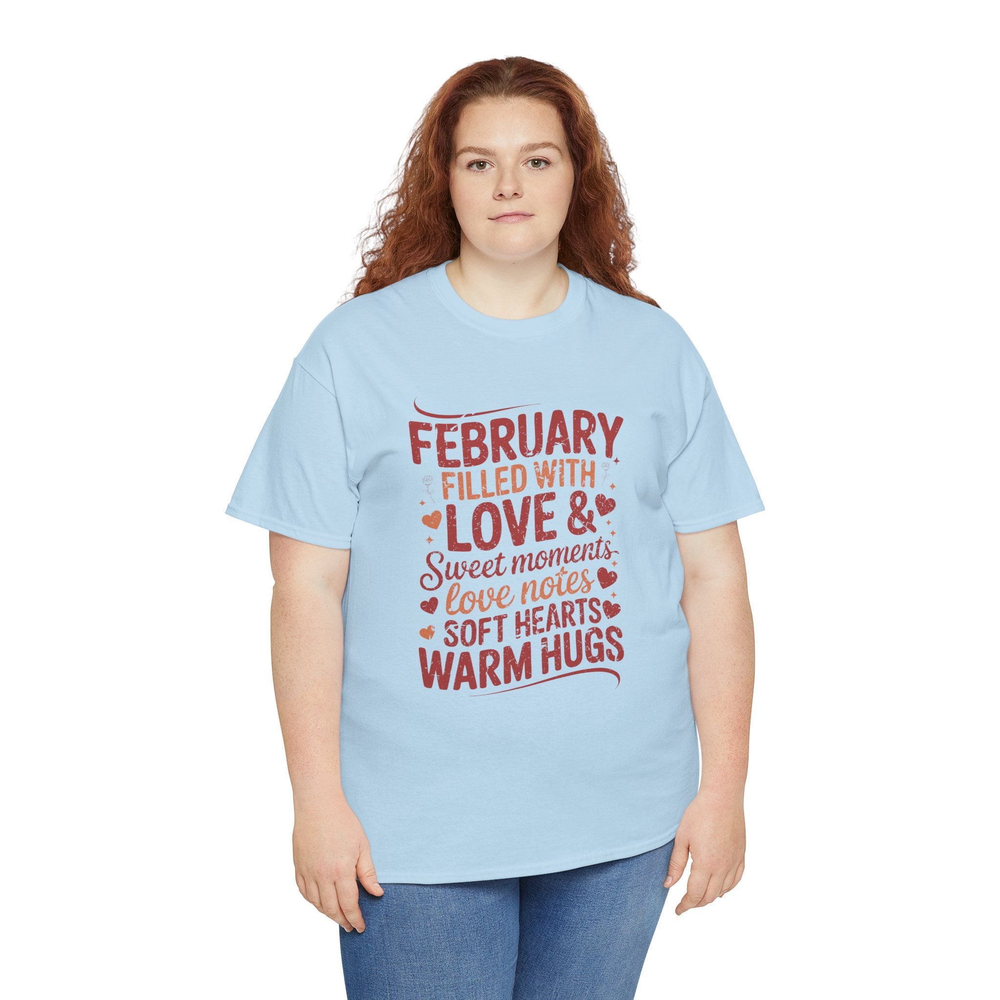 February Filled With Love Tee — Cozy Love Notes Valentine's Unisex Cotton Tshirt