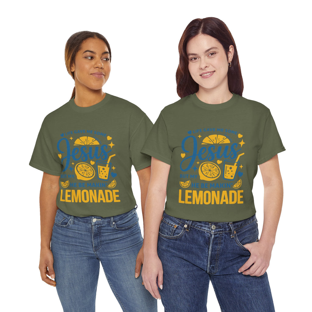 Christian Lemonade T-Shirt — “Life gave me some lemons but my Jesus He be makin’ lemonade”. Unisex Cotton Tee