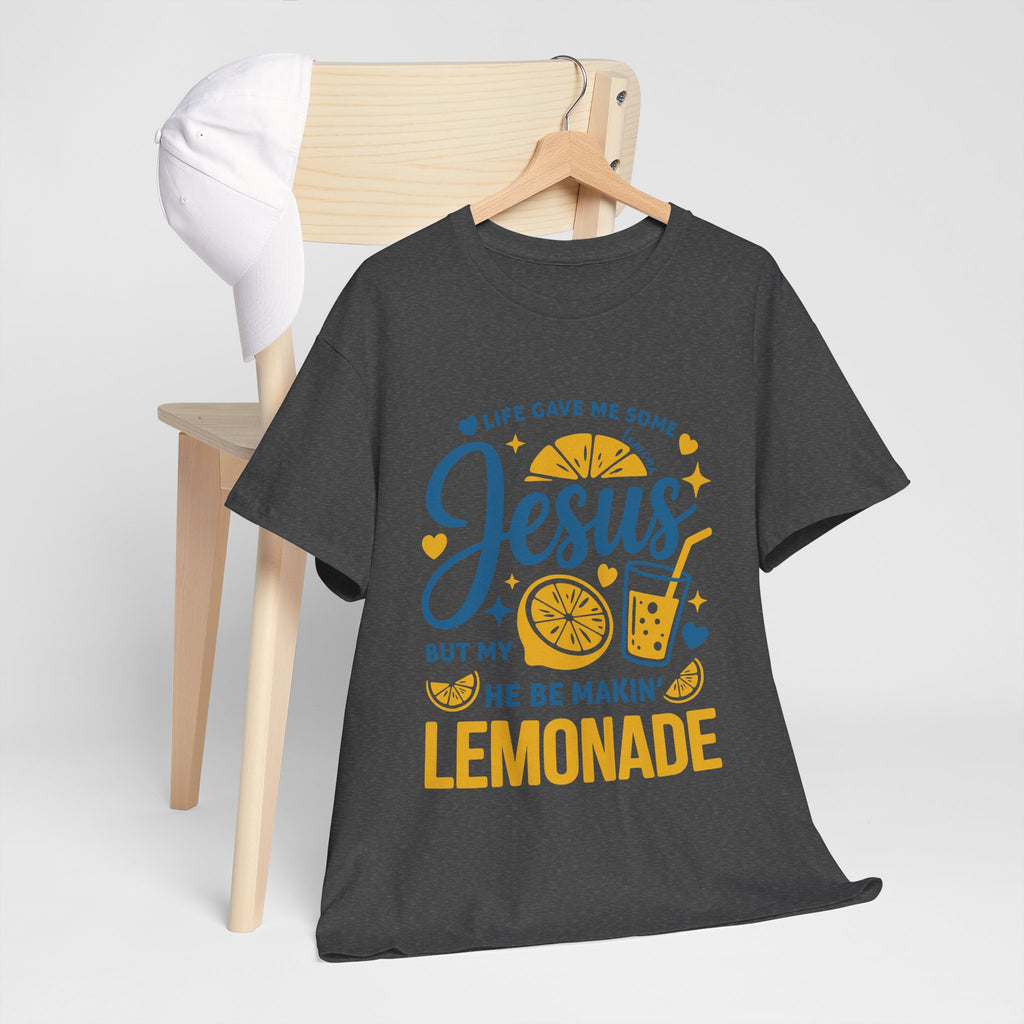 Christian Lemonade T-Shirt — “Life gave me some lemons but my Jesus He be makin’ lemonade”. Unisex Cotton Tee