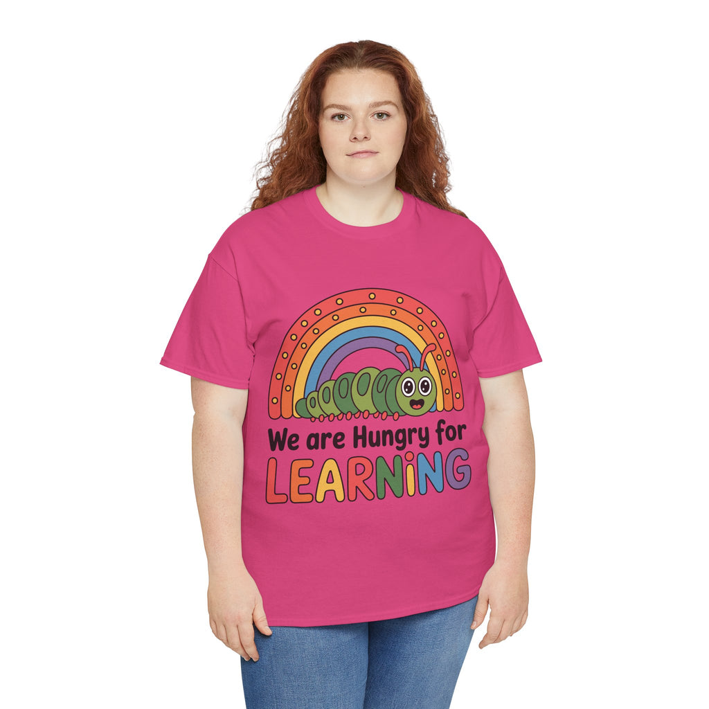 Hungry for Learning Tee