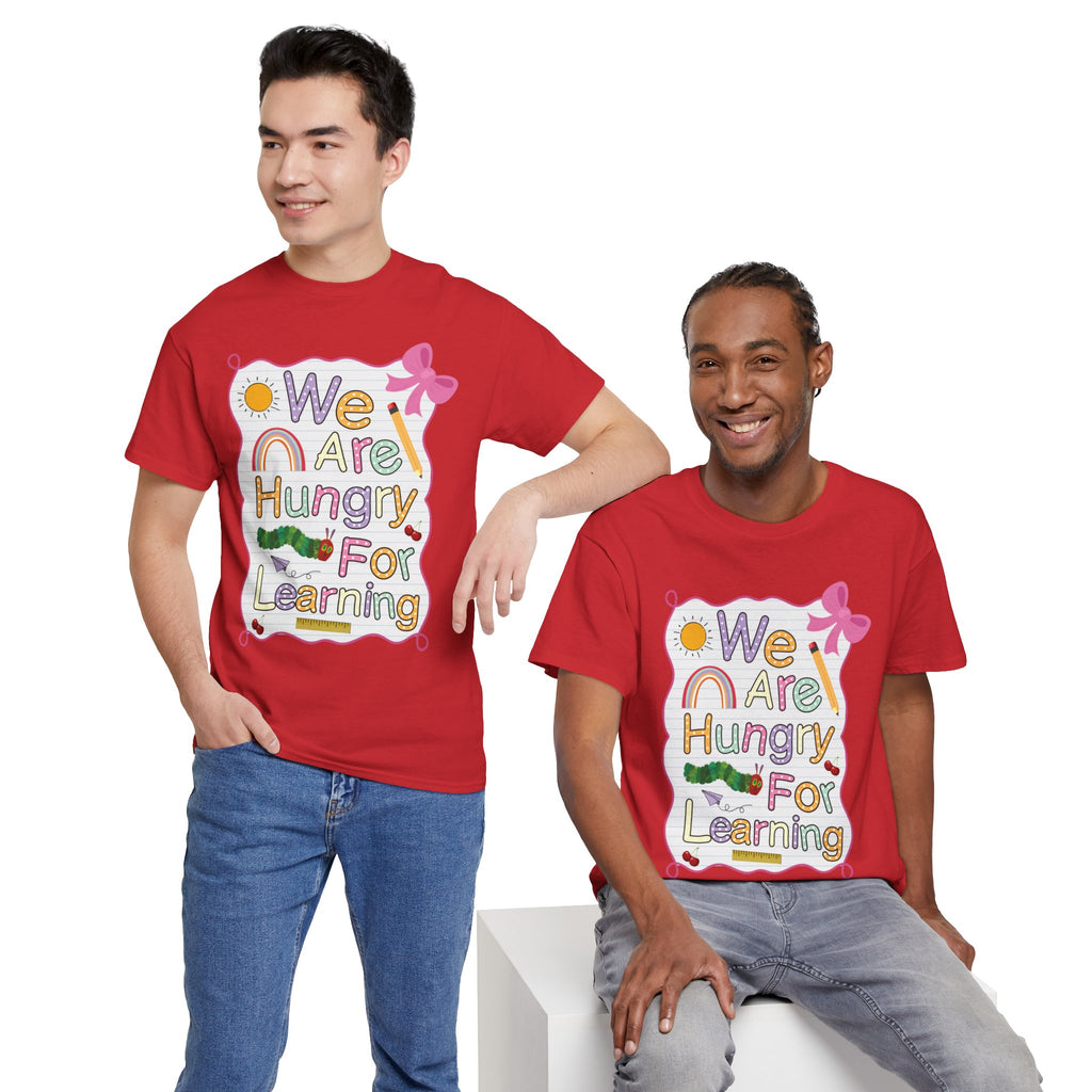 Hungry for Learning Unisex Tee