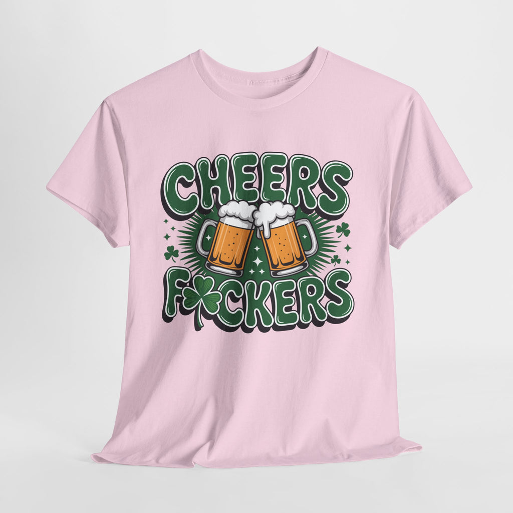 Cheers Fockers Beer Clinking Mugs Unisex Cotton T-Shirt