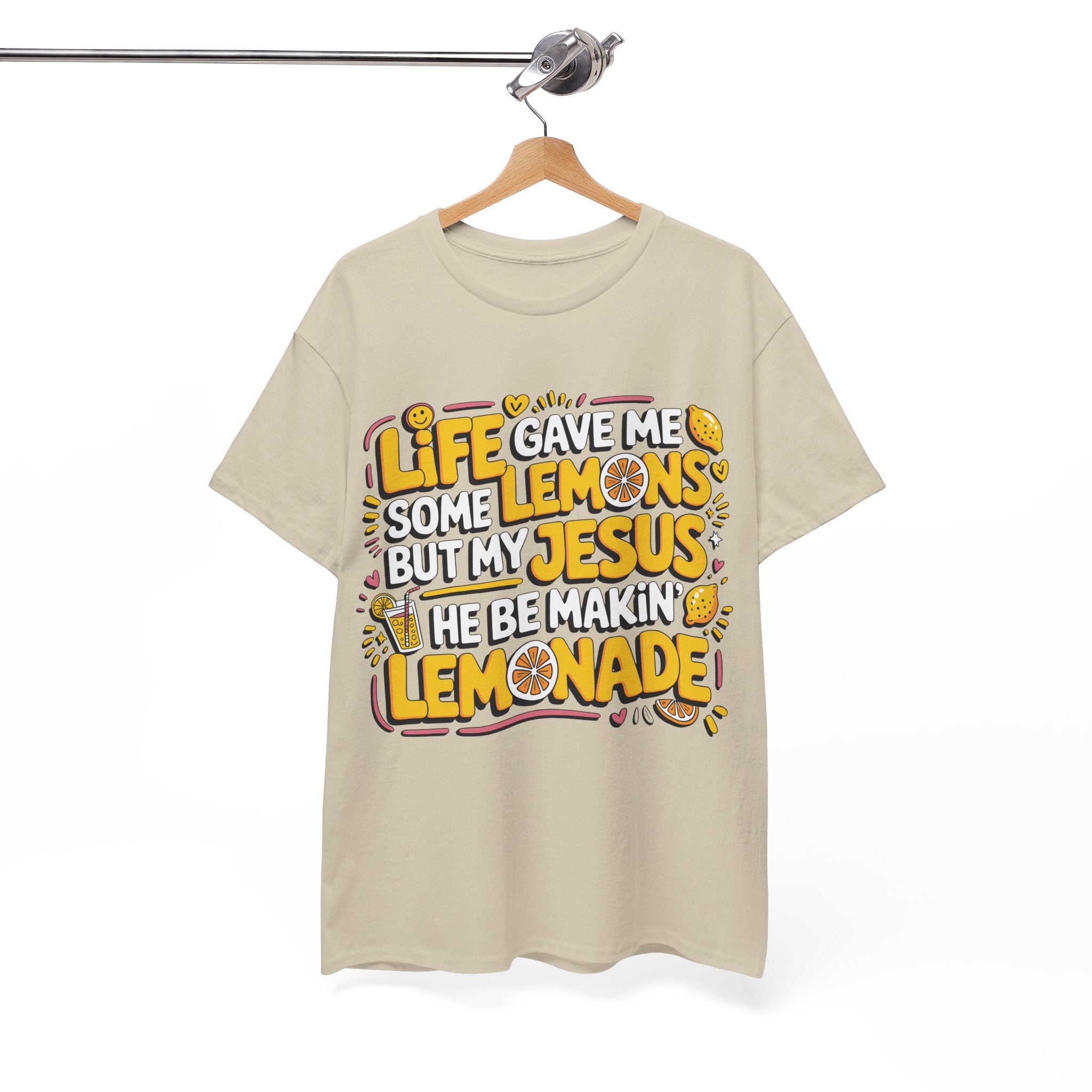 Christian Lemonade T-Shirt — “Life gave me some lemons but my Jesus he be makin’ lemonade”Unisex Cotton Tee