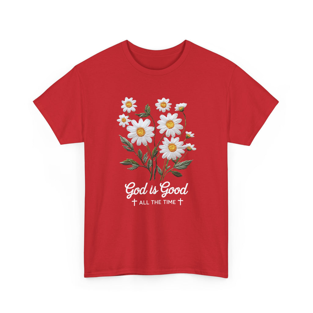 God Is Good All The Time Embroidered Daisy Unisex Cotton Tee