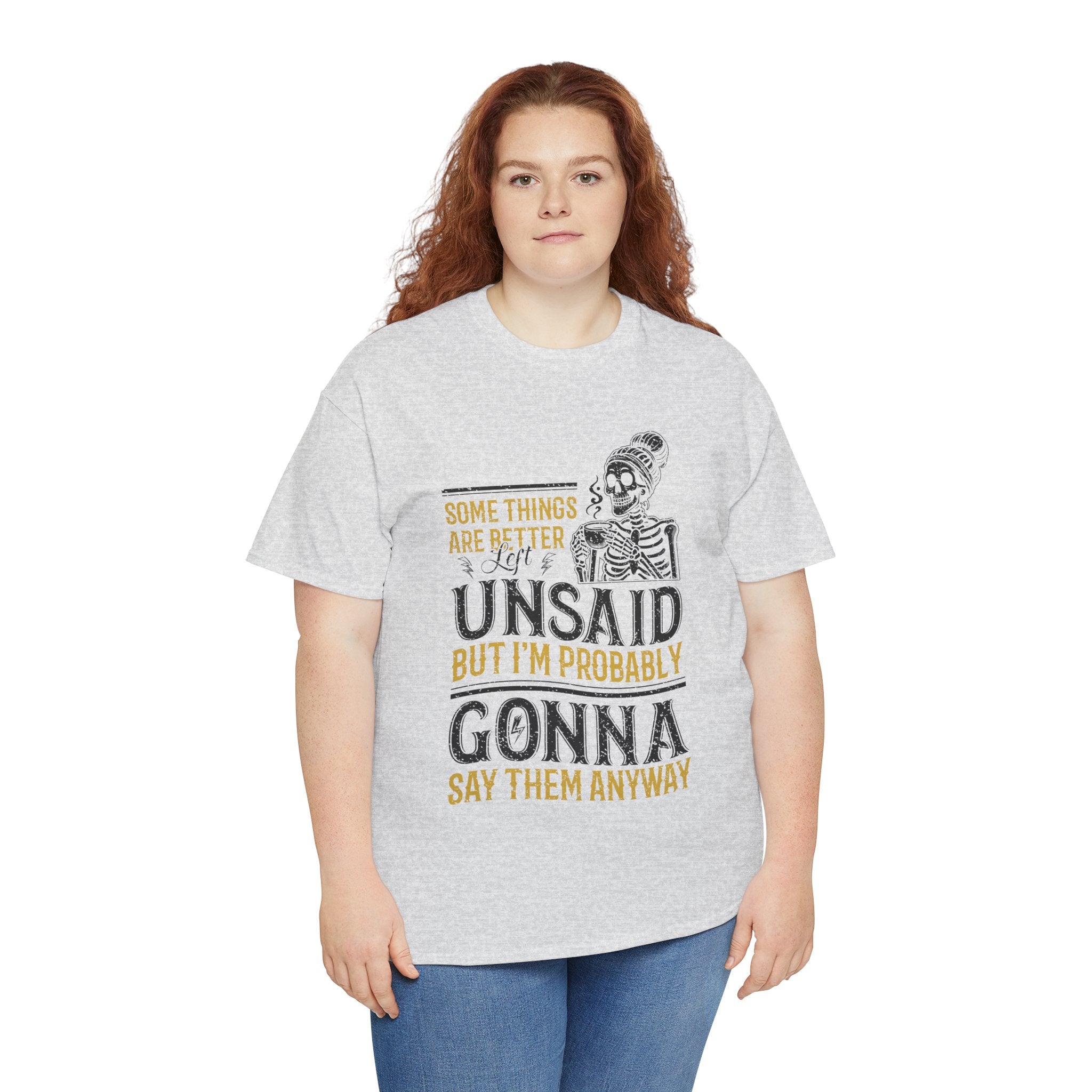 Distressed Yellow "Some Things Are Better Left Unsaid"Unisex Cotton Tee