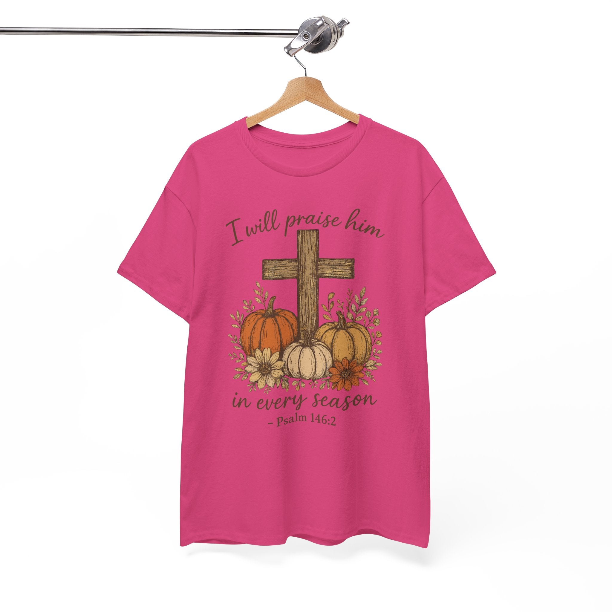 Psalm 146:2 Pumpkin Cross T-Shirt — I Will Praise Him in Every Season. Unisex Cotton Tee