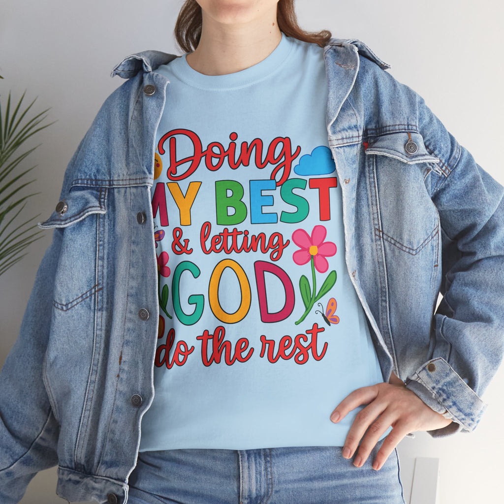 Doing My Best & Letting God Do The Rest T-Shirt — Floral Sun & Butterflies Inspirational Unisex Cotton Tee
