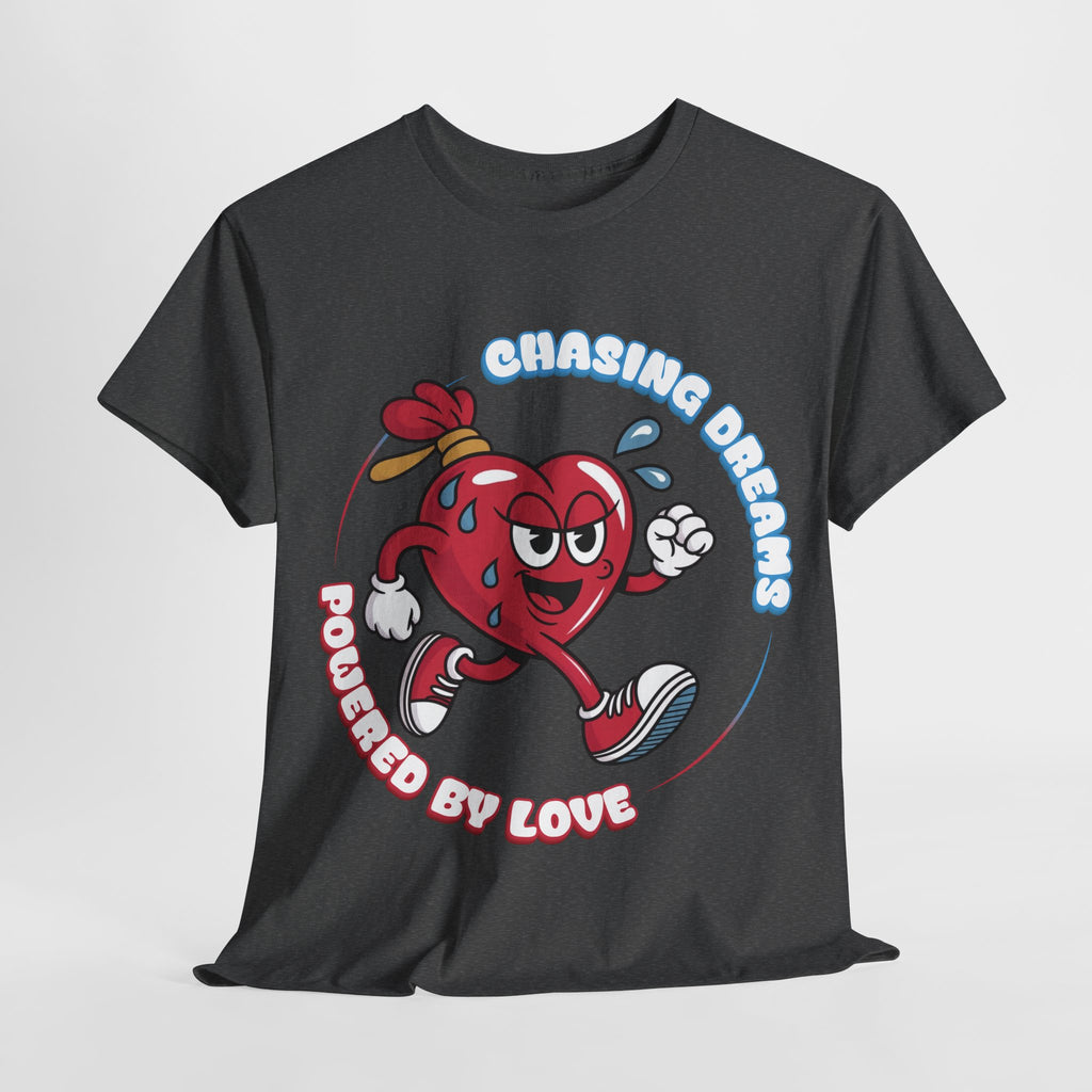 Chasing Dreams Love Tee