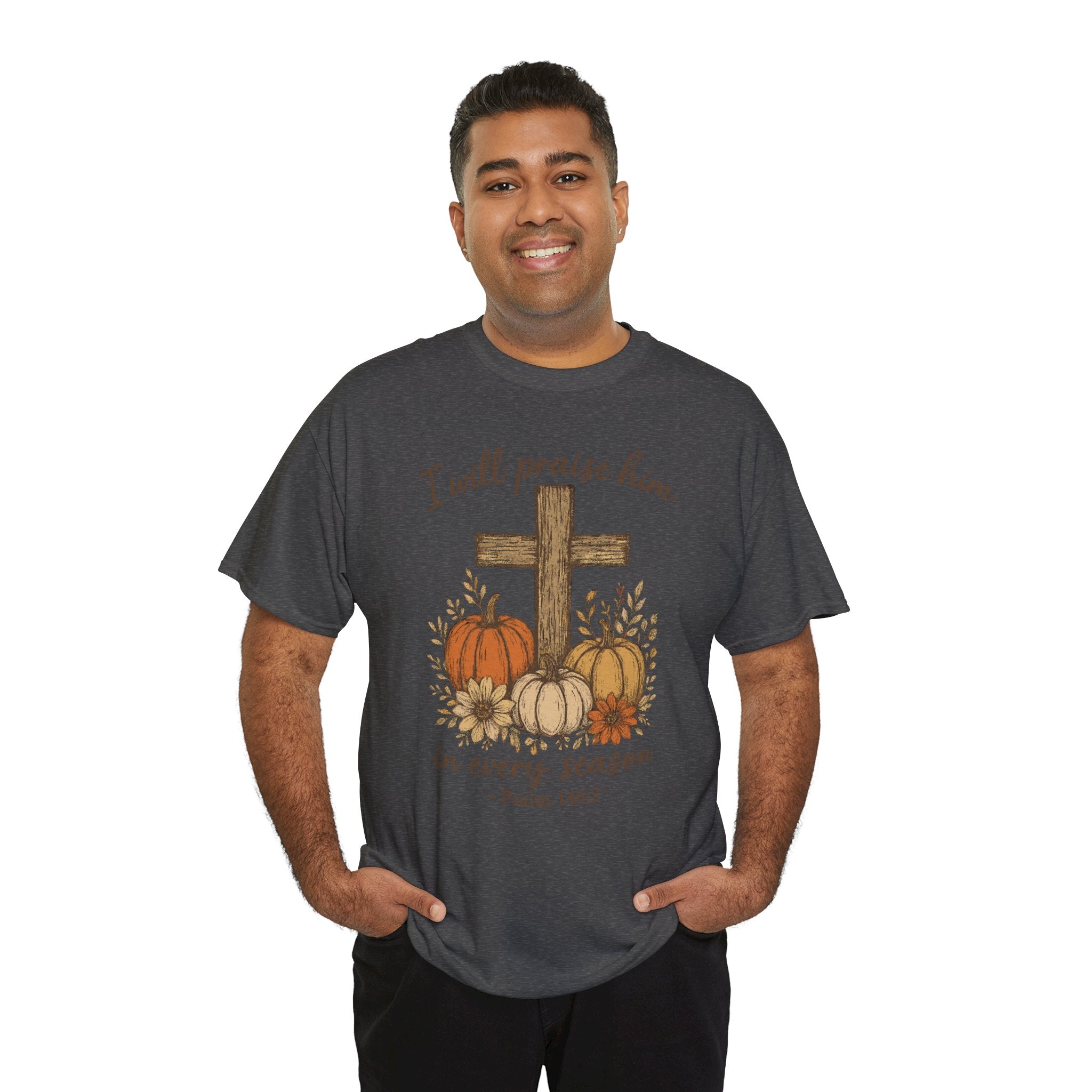 Psalm 146:2 Pumpkin Cross T-Shirt — I Will Praise Him in Every Season. Unisex Cotton Tee