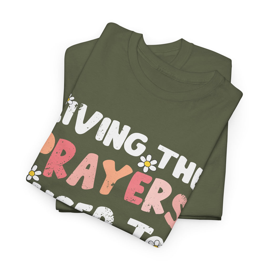 “Living the Prayers I Used to Pray” Daisy Unisex Cotton T-Shirt