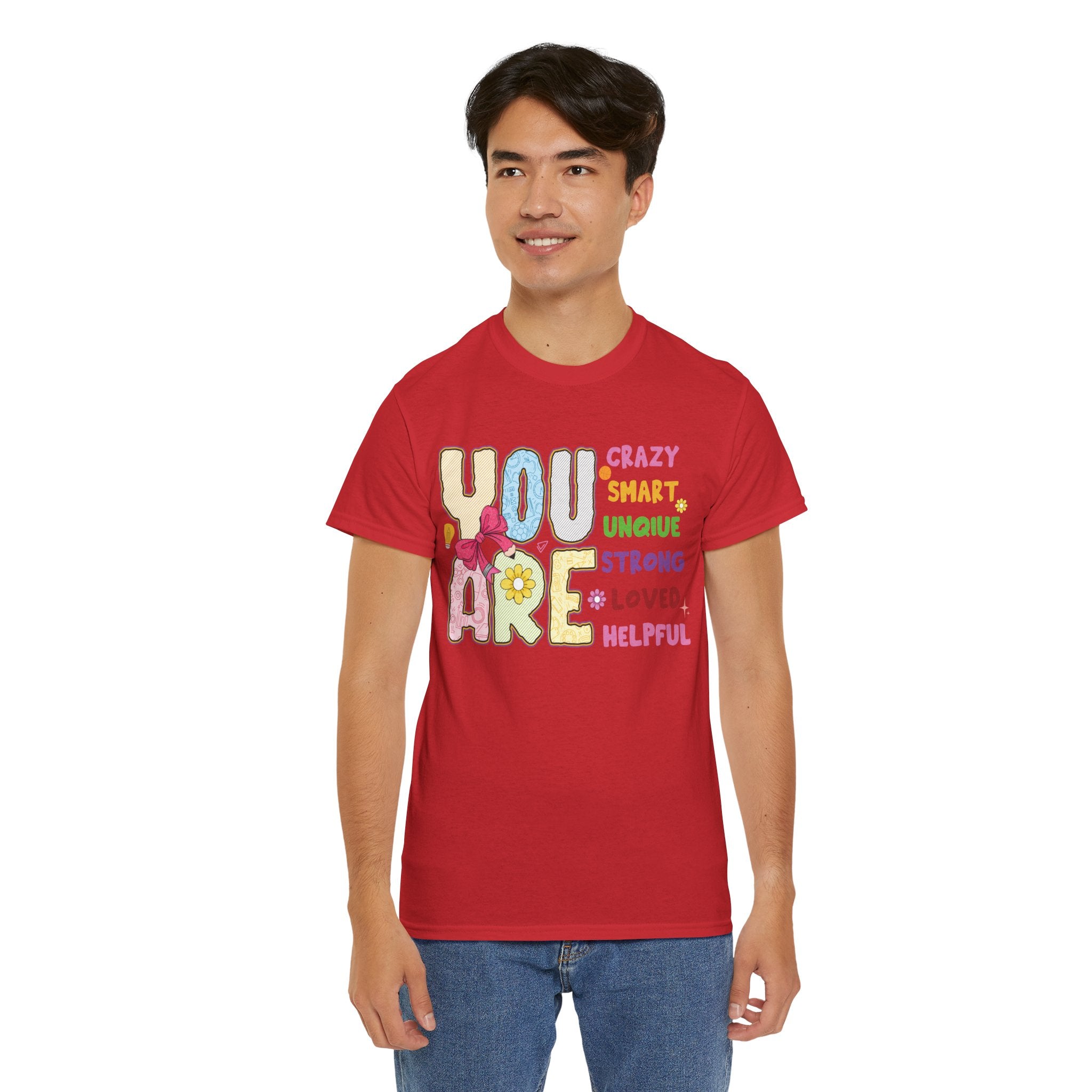 Empowering Quote Unisex Tee - Crazy, Smart, Unique, Strong, Loved, Helpful