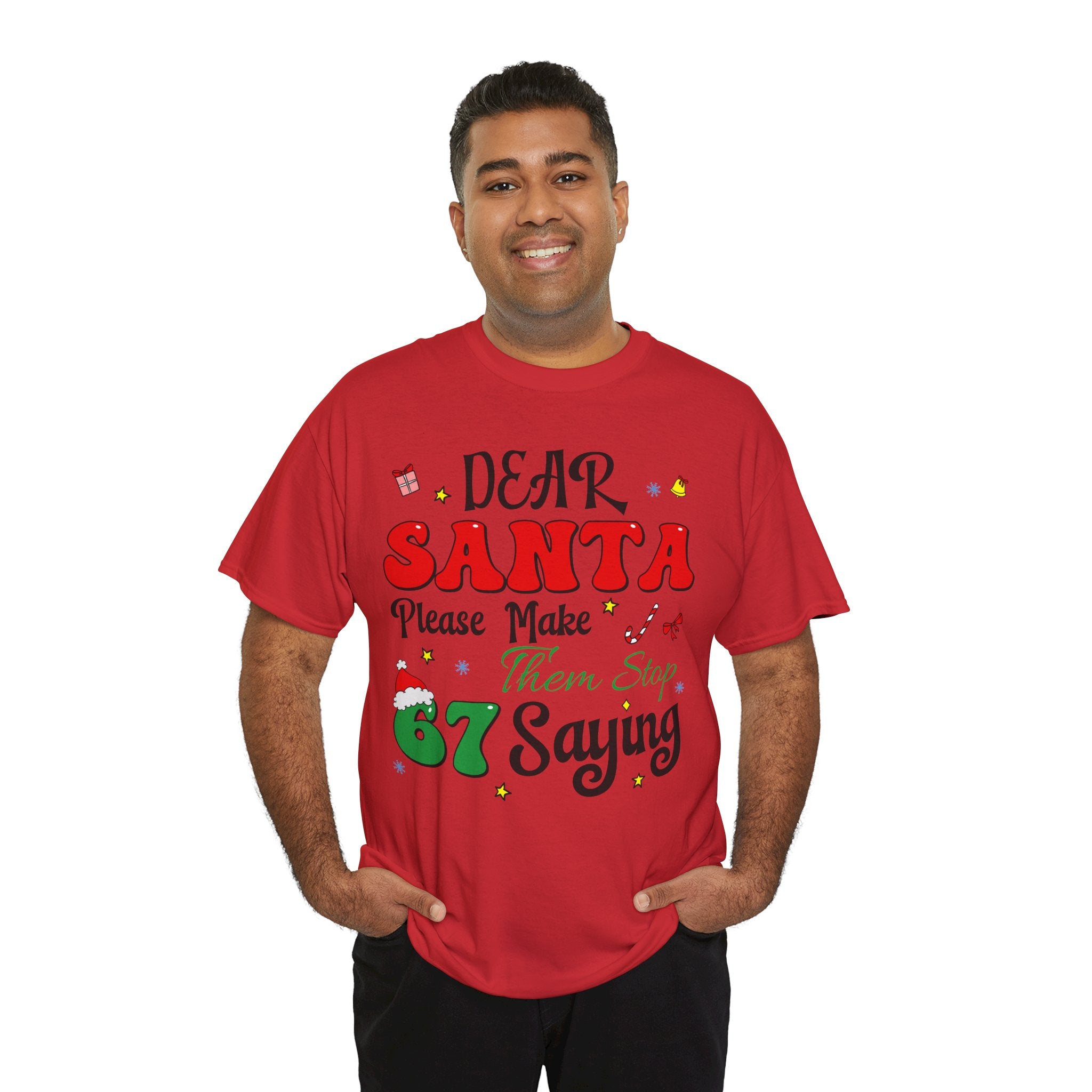 Santa 67 Them Stop Christmas Unisex Cotton Tee