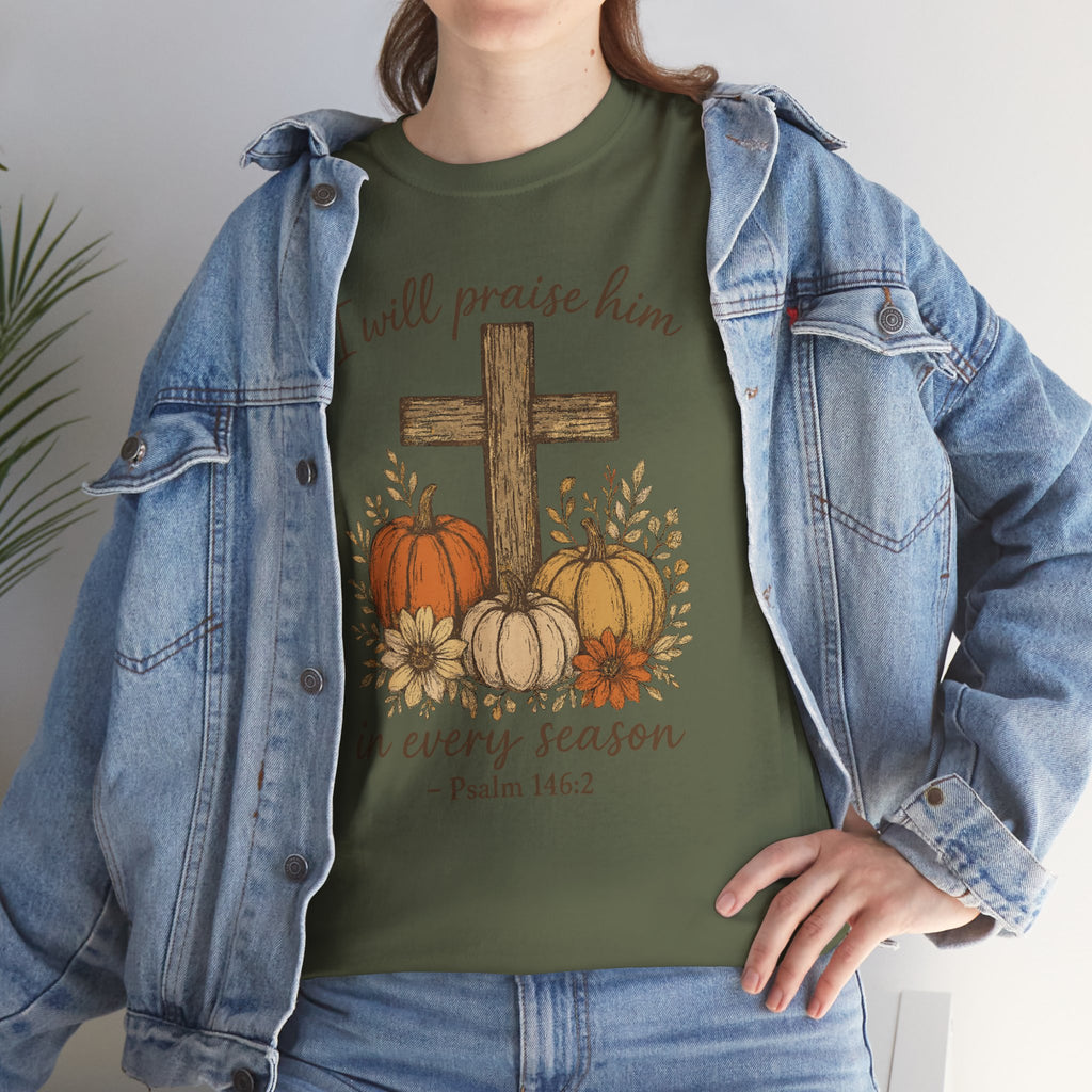 Psalm 146:2 Pumpkin Cross T-Shirt — I Will Praise Him in Every Season. Unisex Cotton Tee