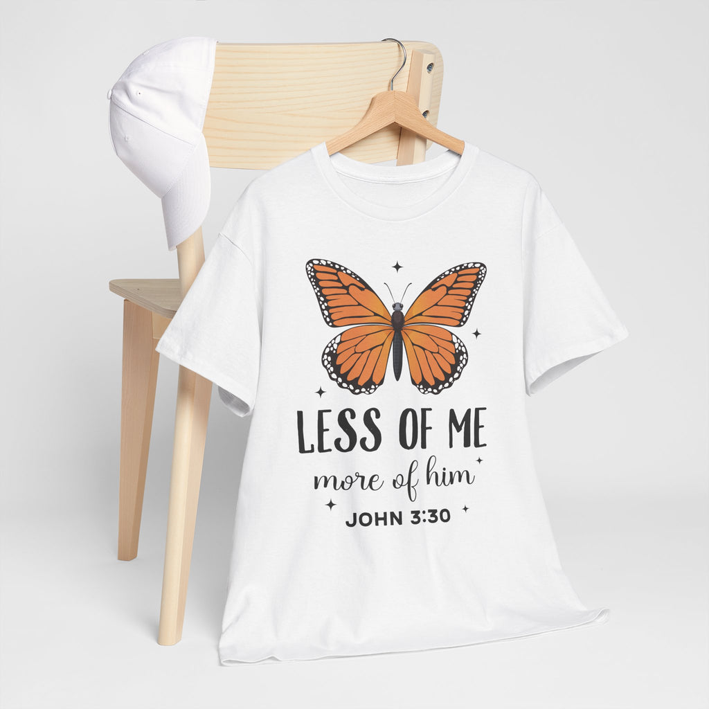 Monarch Butterfly Tee — "Less of Me, More of Him" Christian Unisex cotton T‑Shirt
