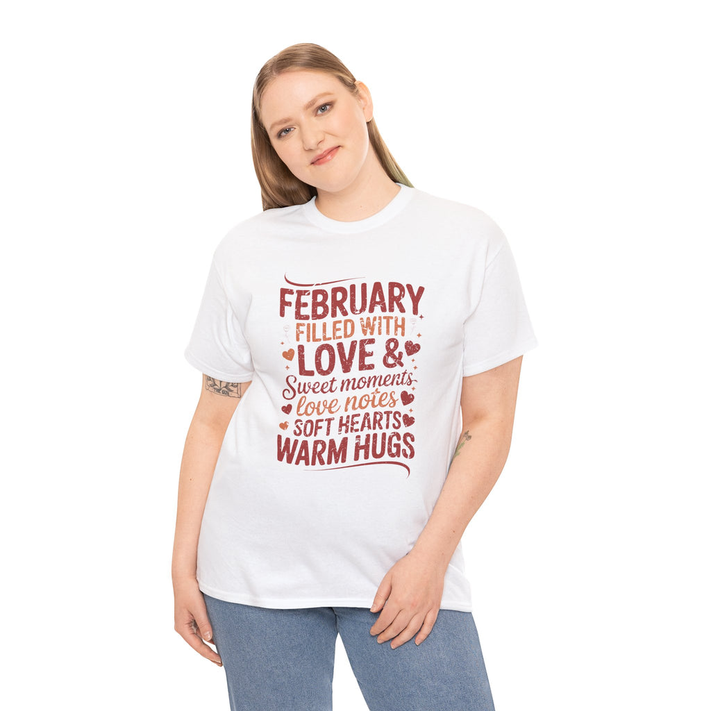 February Filled With Love Tee — Cozy Love Notes Valentine's Unisex Cotton Tshirt