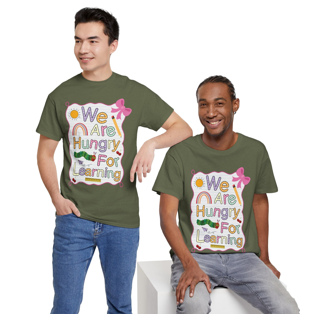 Hungry for Learning Unisex Tee