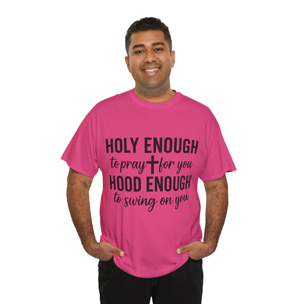 Holy Enough Christian T‑Shirt — Modern Hand‑Lettered Faith Unisex CottonTee