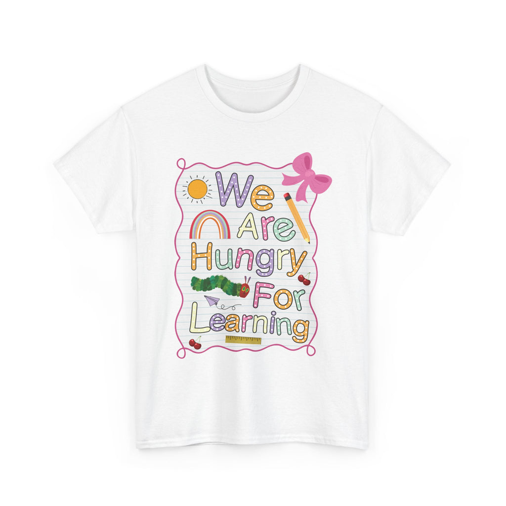 Hungry for Learning Unisex Tee