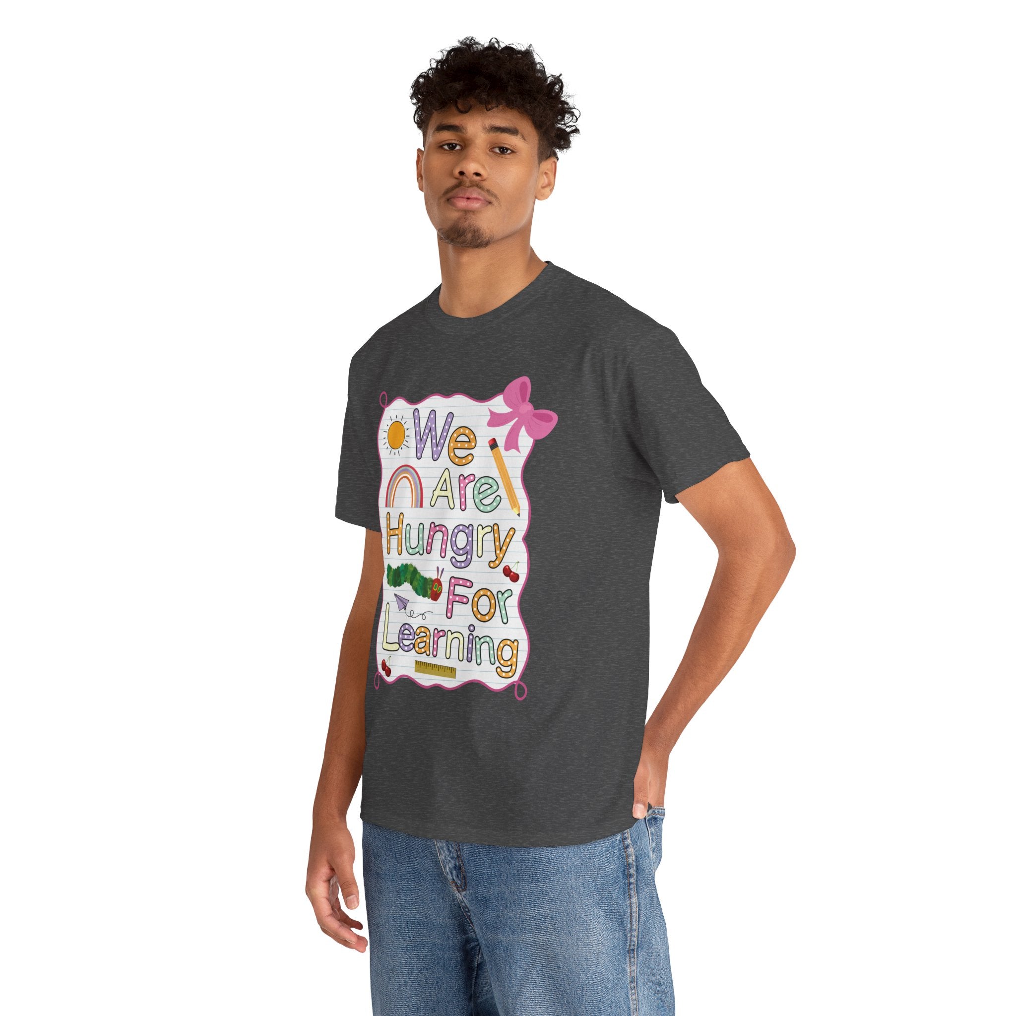 Hungry for Learning Unisex Tee