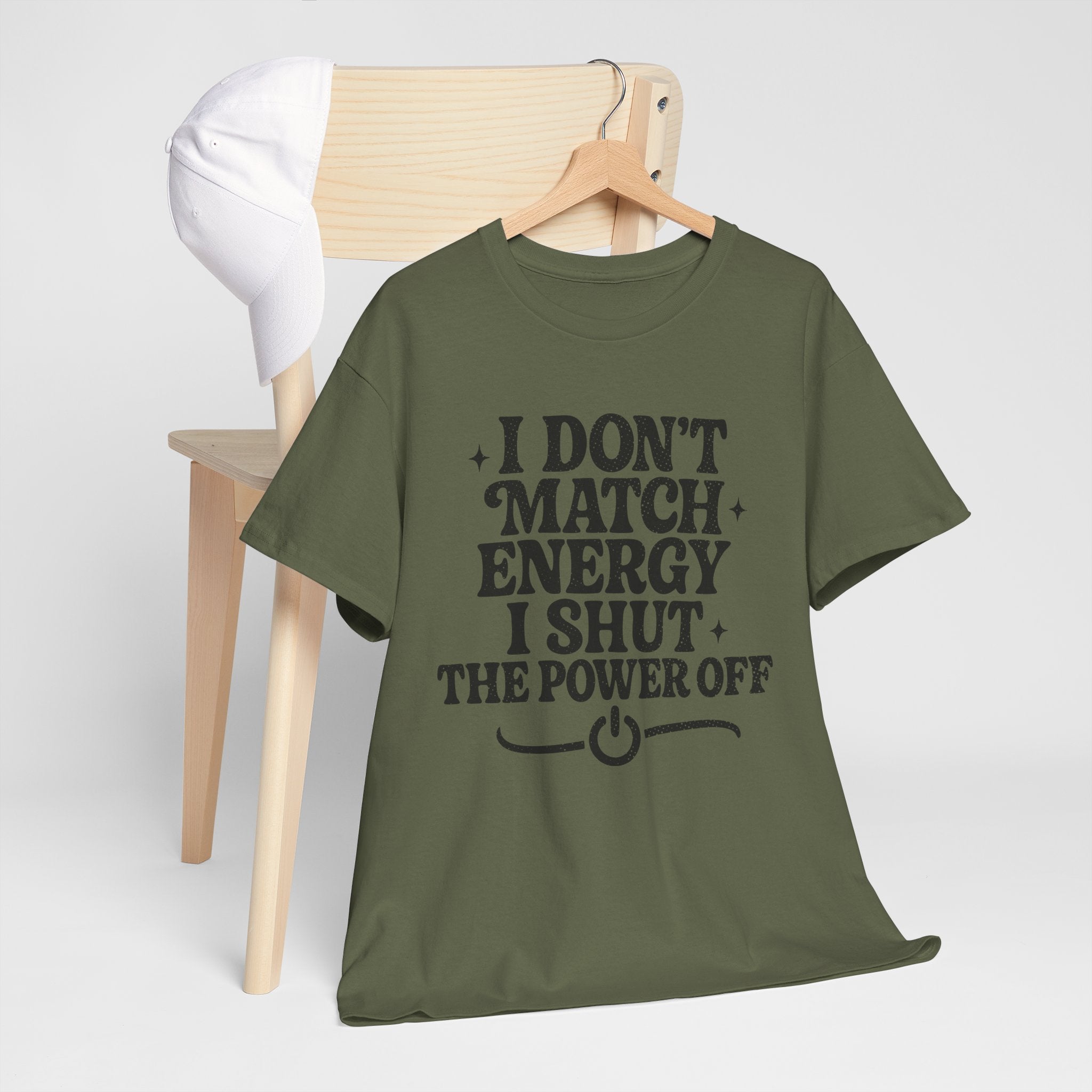 I Don’t Match Energy — Power Off Graphic Unisex Cotton Tee
