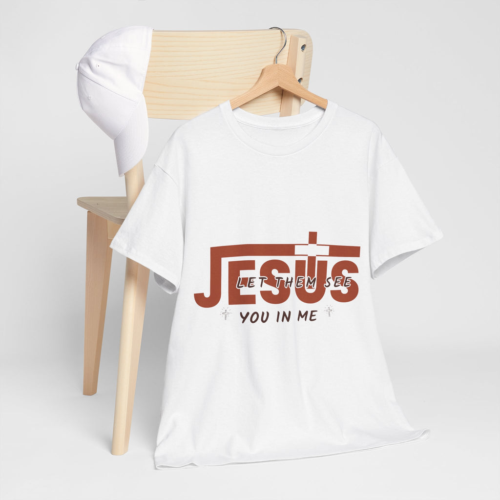 Jesus, Let Them See You in Me T-Shirt — Minimalist Christian Cross Unisex Cotton Tee