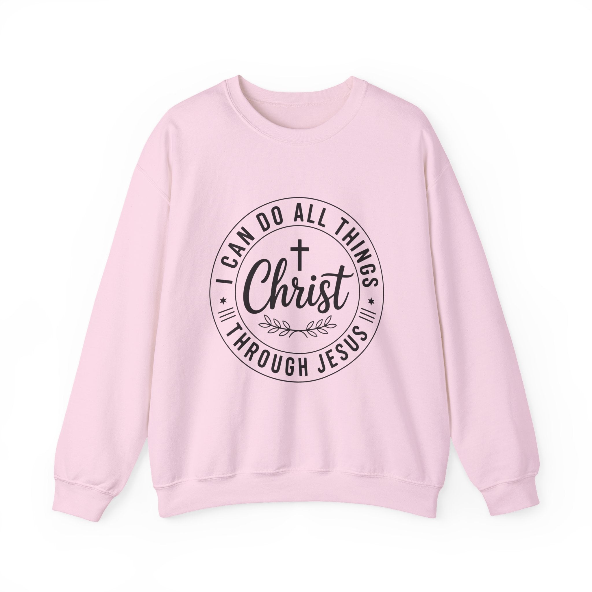 I can Do All Things Through Christ  Unisex Sweatshirt