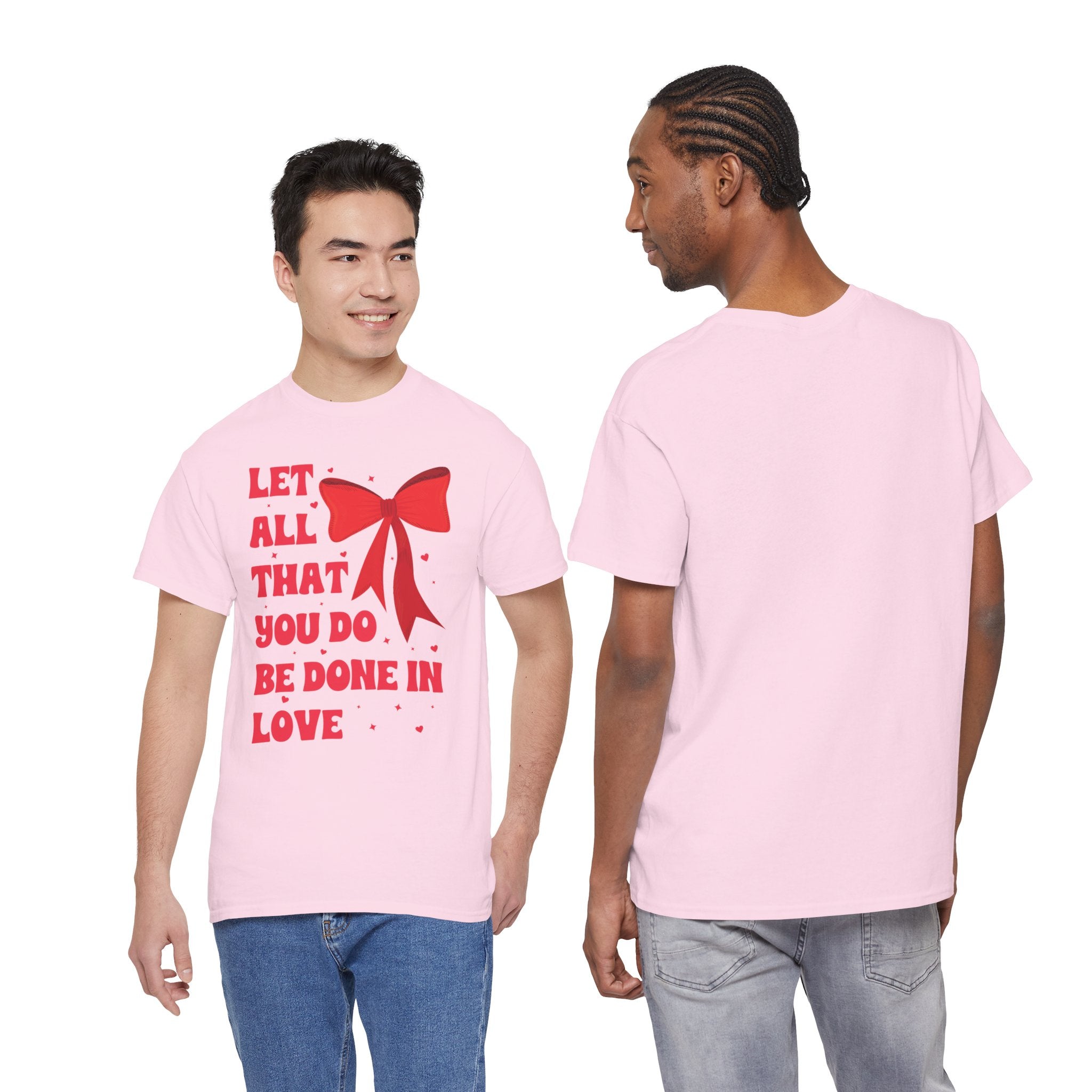 Valentine Tee — "Let All That You Do Be Done in Love" Heart Bow Unisex Cotton Shirt