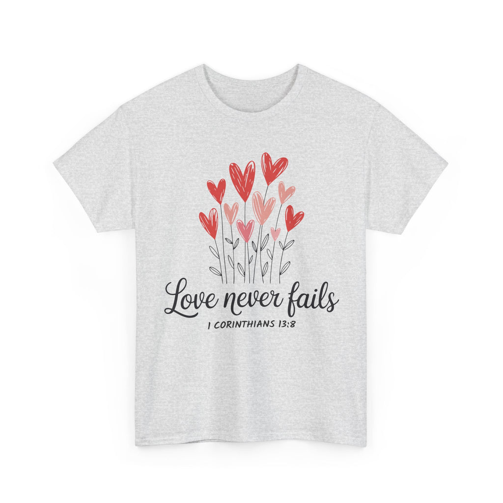 Christian Valentine T-Shirt — "Love Never Fails" (1 Corinthians 13:8) Unisex Cotton Tee