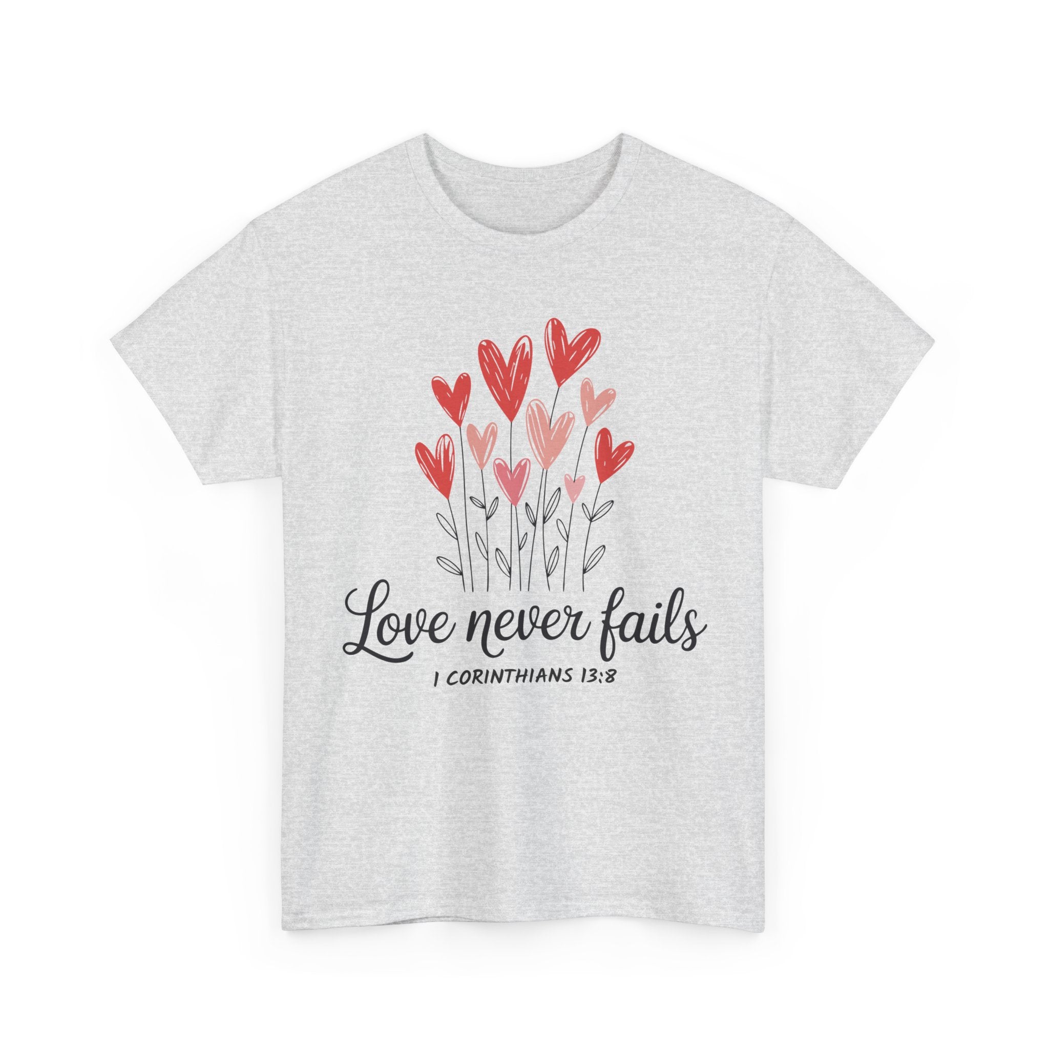 Christian Valentine T-Shirt — "Love Never Fails" (1 Corinthians 13:8) Unisex Cotton Tee